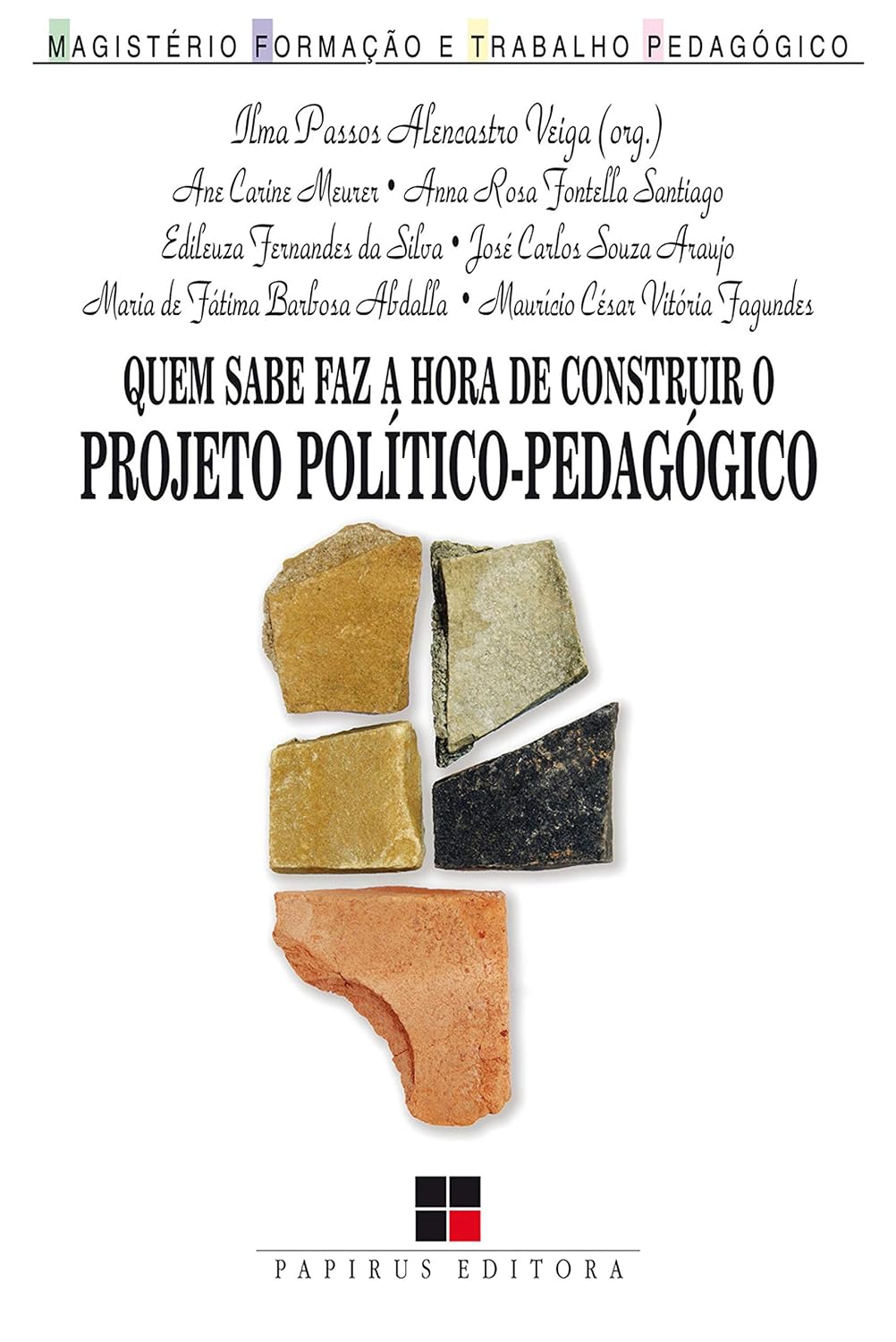 capítulo por capítulo baixar Quem sabe faz a hora de construir o projeto político-pedagógico (Magistério: Formação e trabalho pedagógico)