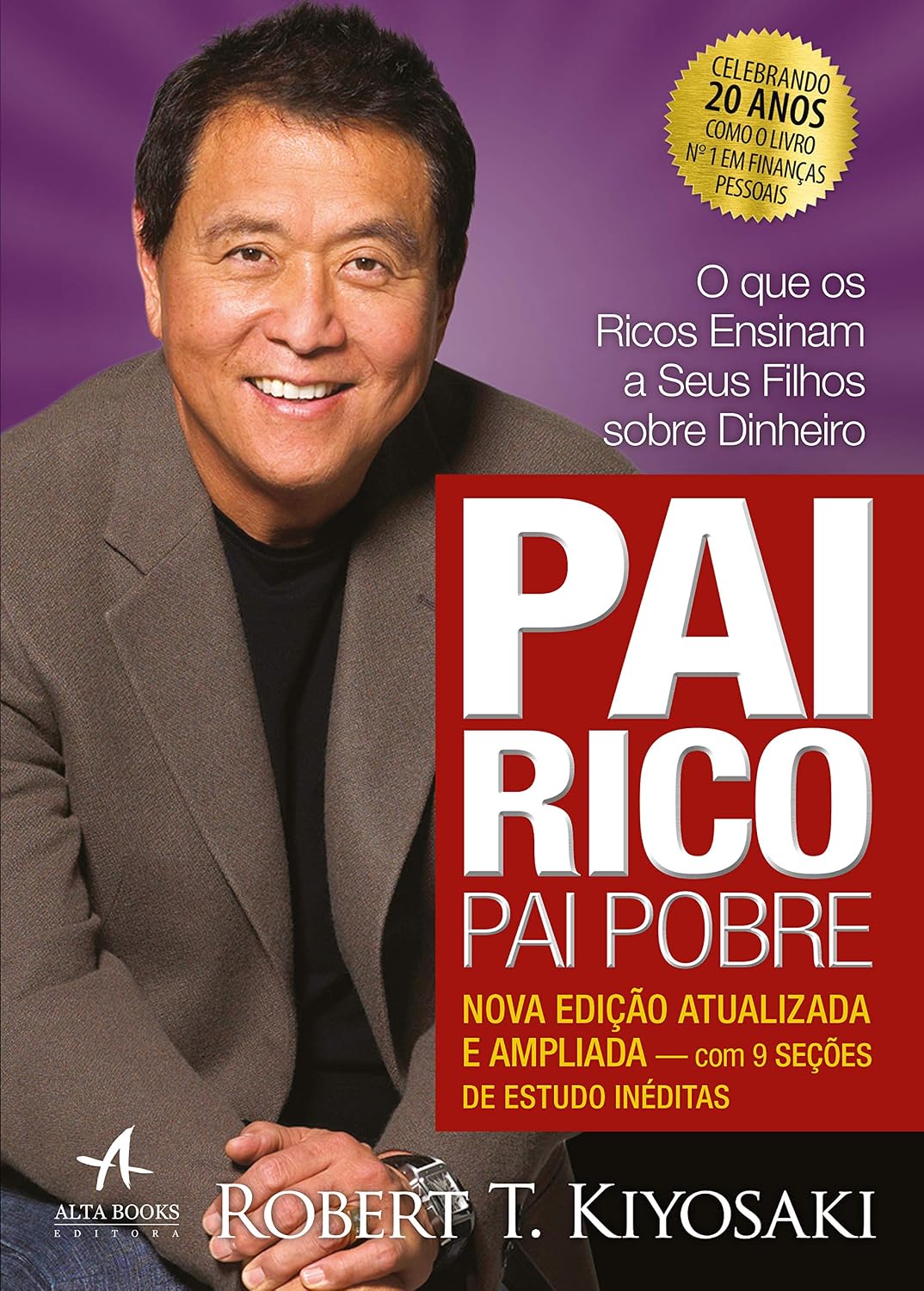 ler totalmente Pai Rico, Pai Pobre - Edição de 20 anos atualizada e ampliada: O que os ricos ensinam a seus filhos sobre dinheiro