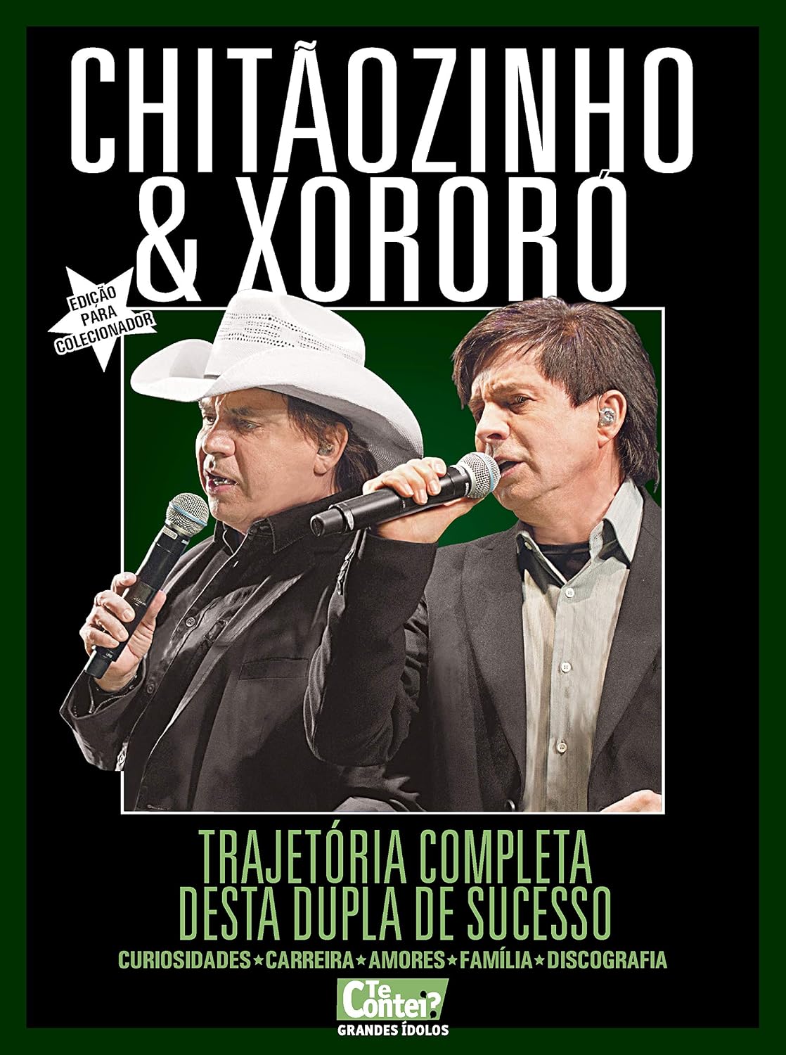 Te Contei - Grandes ídolos -Chitãozinho e Xororó: Chitãozinho e Xororó trajetória completa dessa dupla de sucesso baixar livro de graça