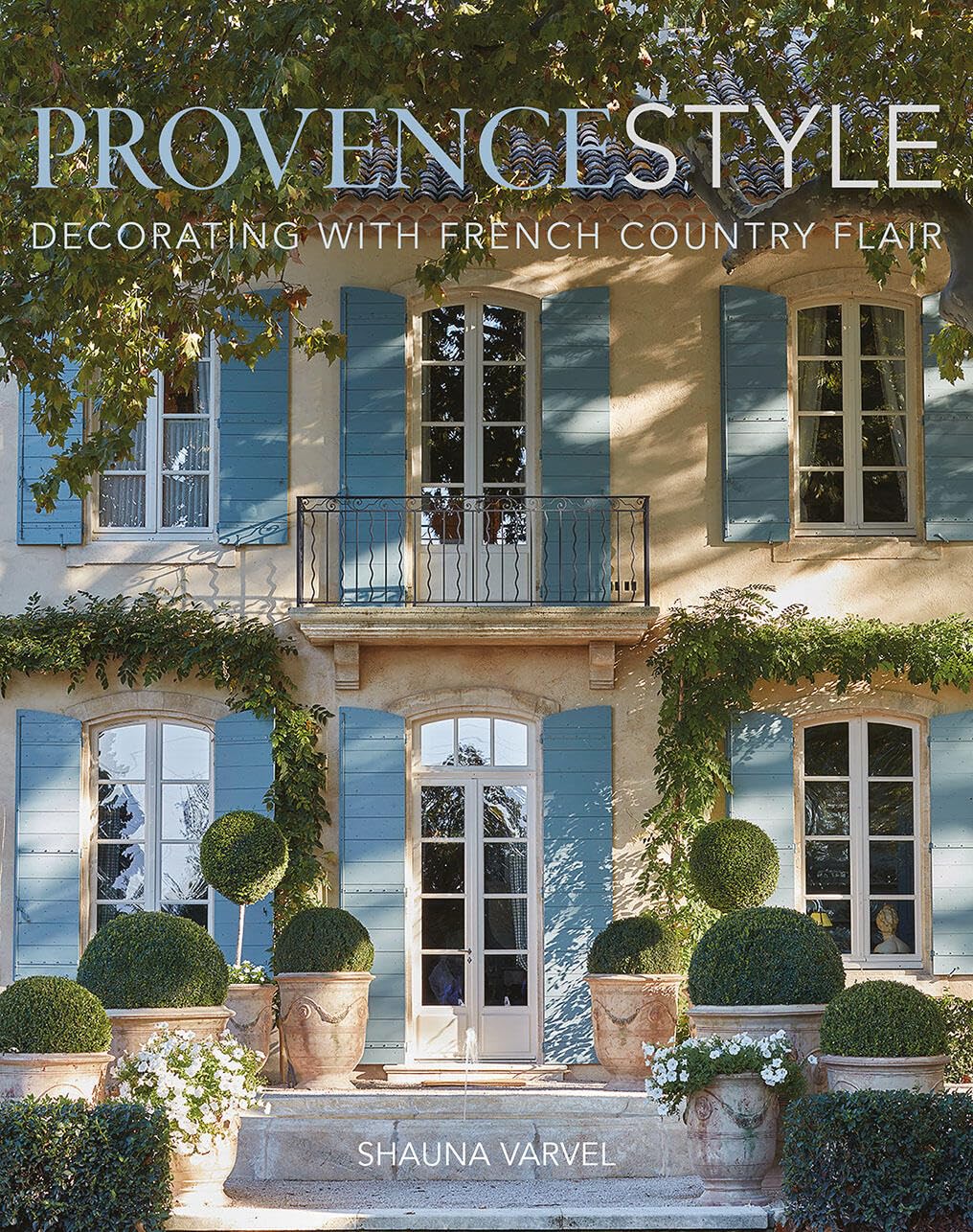 Provence Style: Decorating with French Country Flair baixar livro de graça