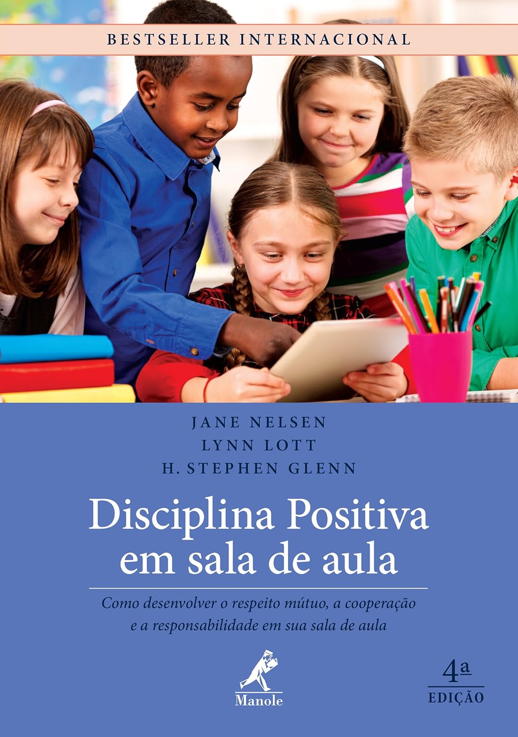 Disciplina Positiva em Sala de Aula 4a ed.