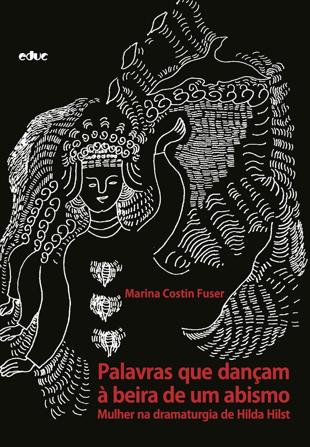 ler totalmente Palavras que dançam à beira de um abismo: Mulher na dramaturgia de Hilda Hilst (#Epensar)