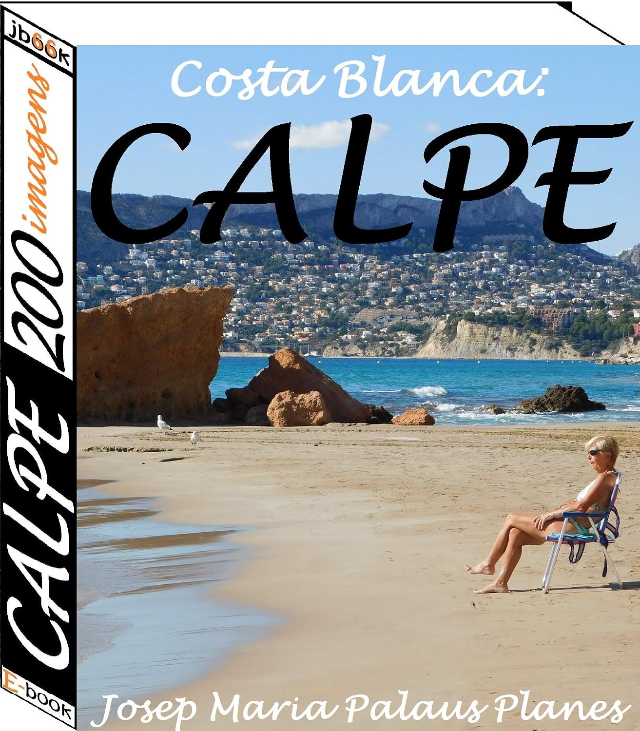 Costa Blanca: Calpe (200 imagens) baixar o livro de graça