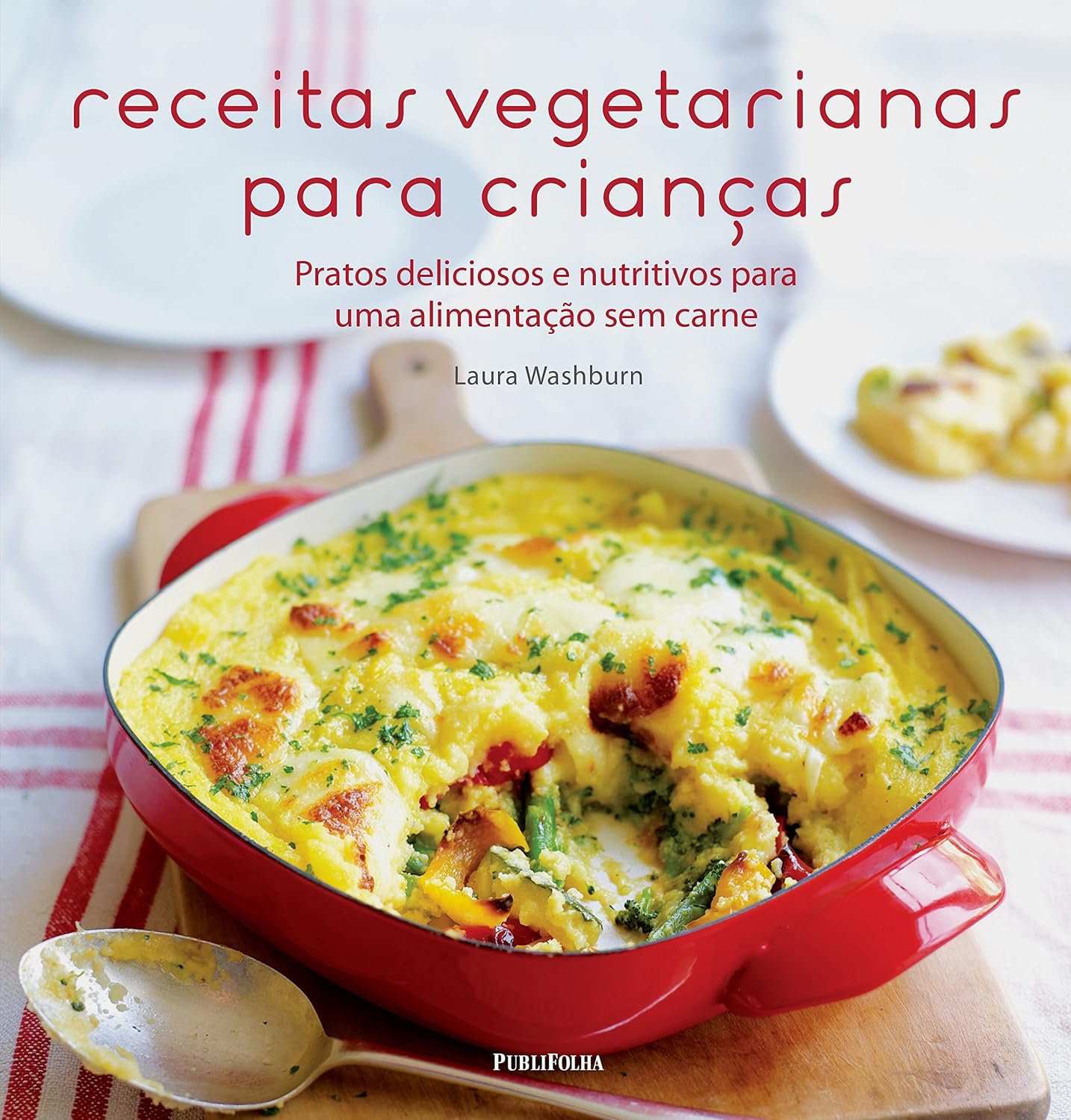 Receitas Vegetarianas Para Crianças