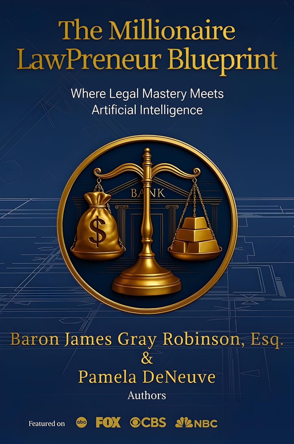 ler totalmente The Millionaire Lawpreneur Blueprint: Where Legal Mastery Meets Artificial Intelligence (English Edition)