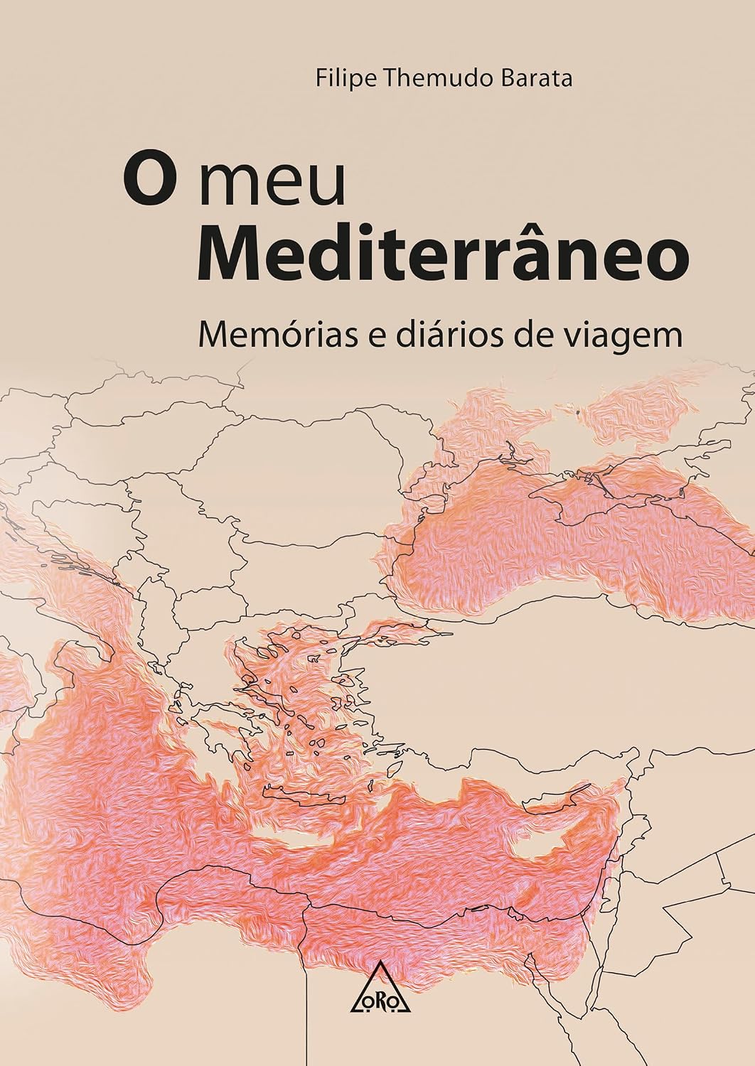 O meu Mediterrâneo: Memórias e Diários de Viagem