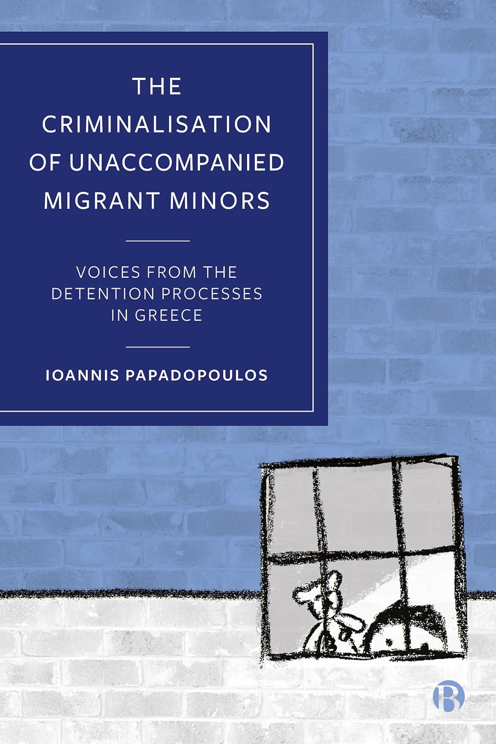 capítulo por capítulo baixar The Criminalisation of Unaccompanied Migrant Minors: Voices from the Detention Processes in Greece (English Edition)