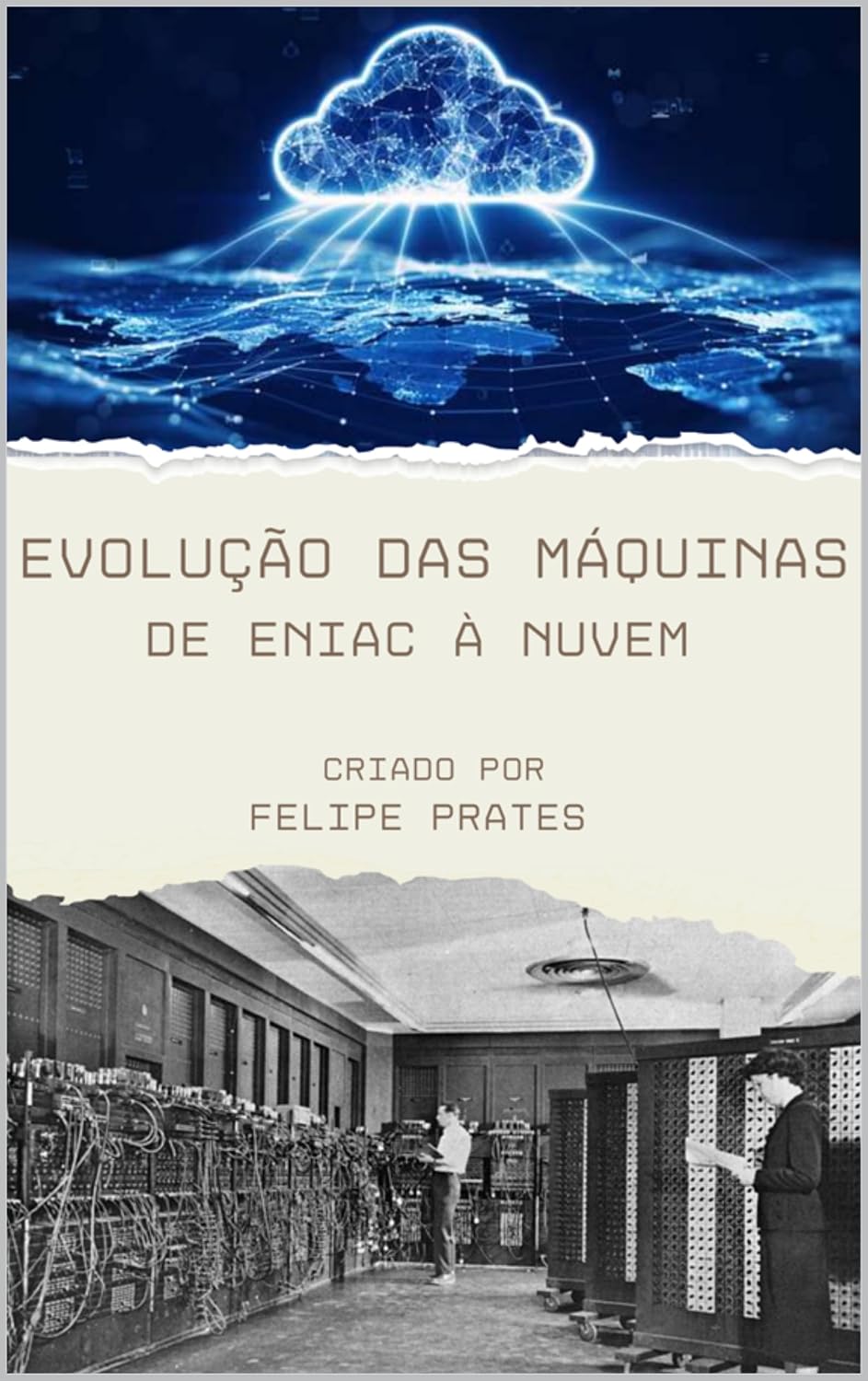 capítulo por capítulo baixar Evolução das Máquinas: de ENIAC a Nuvem