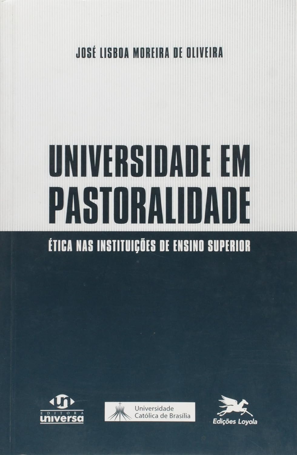 Universidade em pastoralidade: Ética nas instituições de ensino superior
