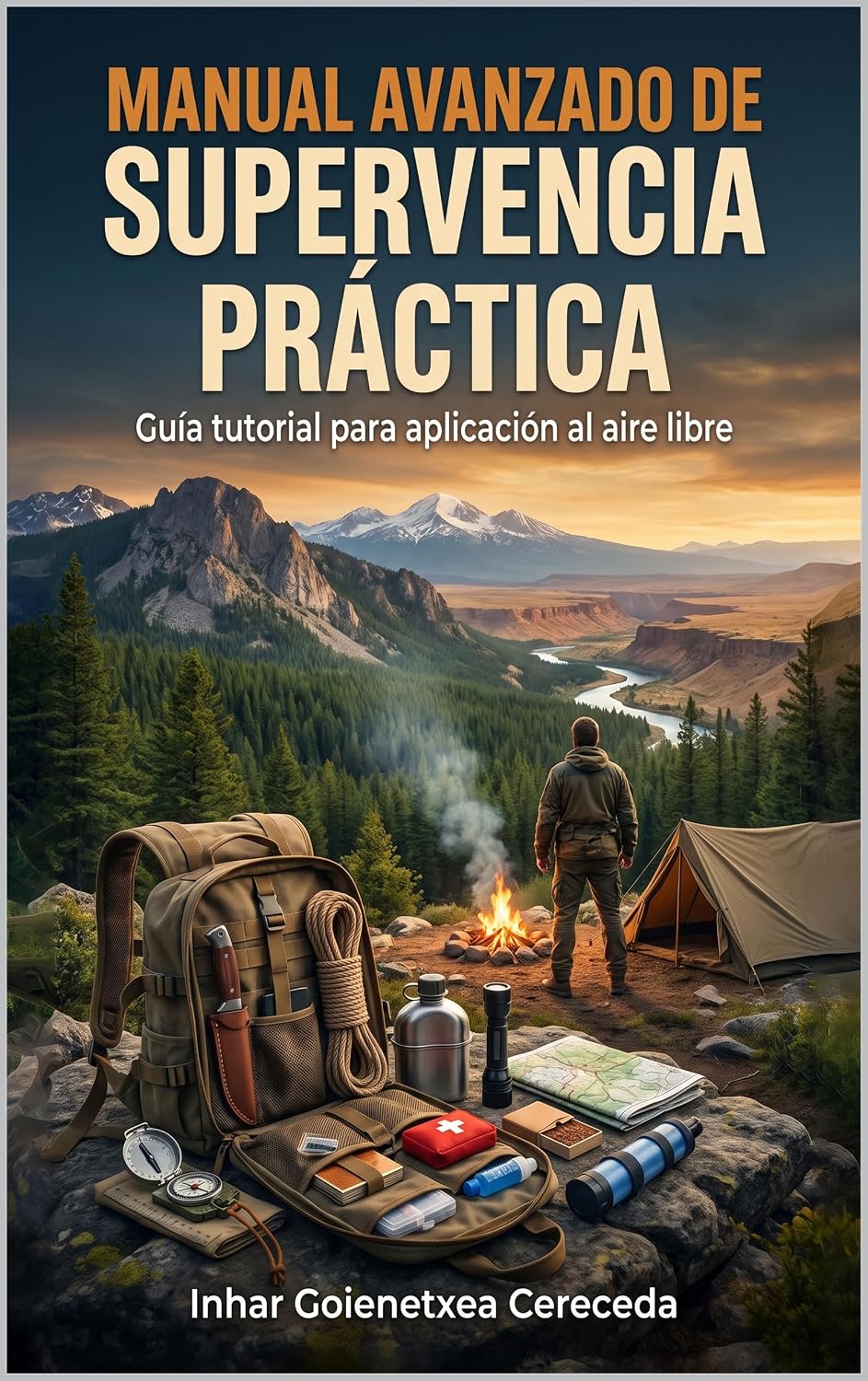 capítulo por capítulo baixar MANUAL AVANZADO DE SUPERVIVENCIA PRÁCTICA: Tutorial completa para practicar al aire libre (Spanish Edition)