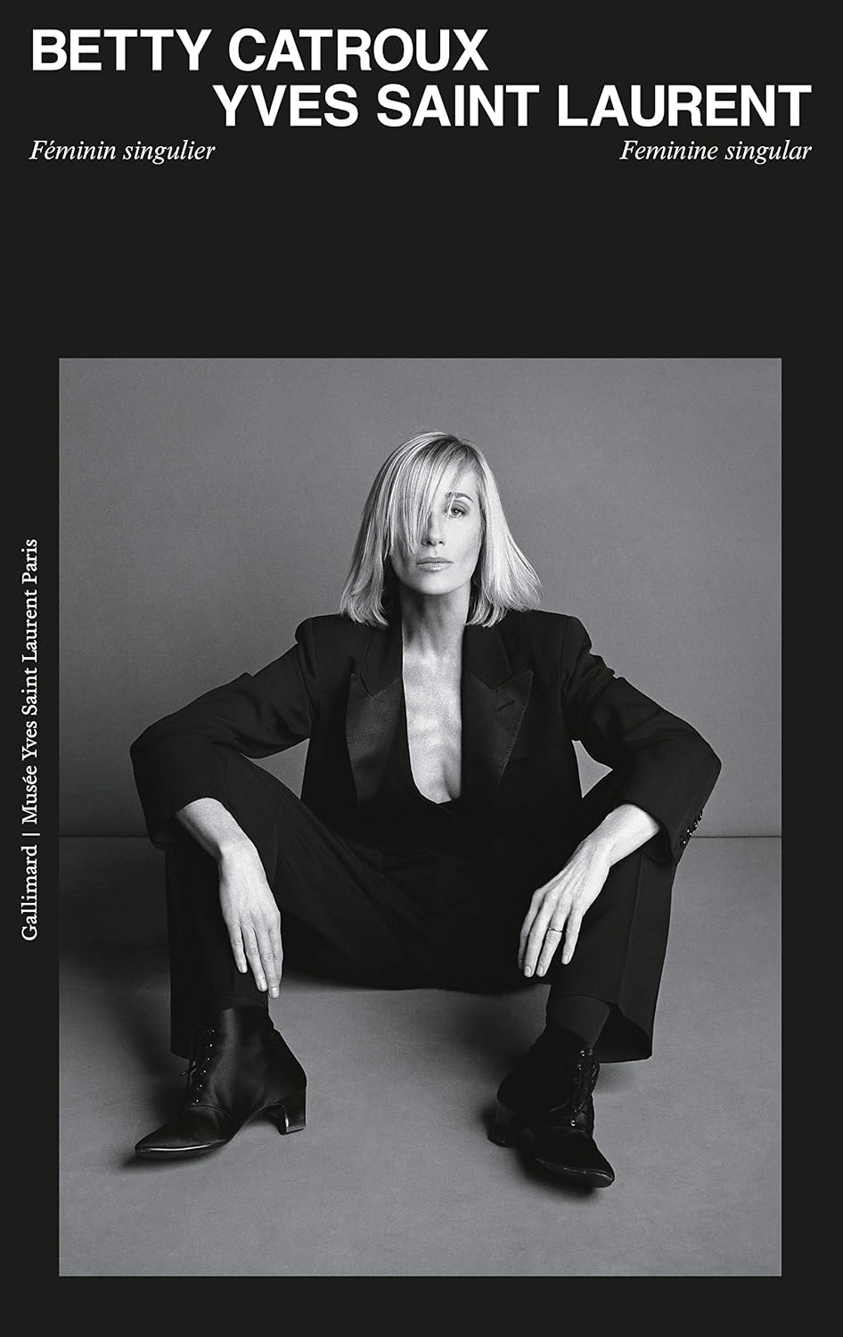 Betty Catroux, Yves Saint Laurent: Feminine Singular