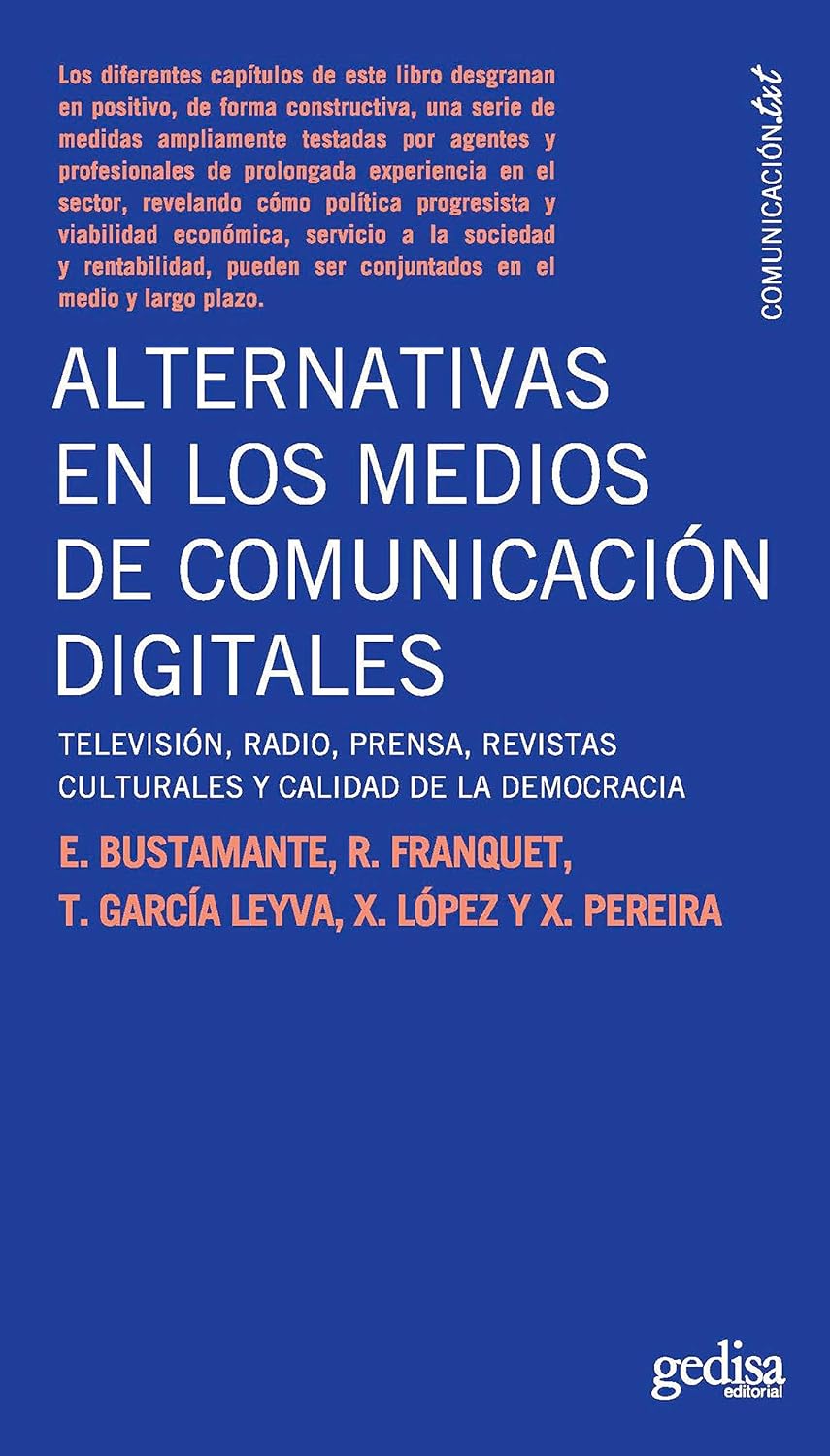 Alternativas en los medios de comunicación digitales: Televisión, radio, prensa, revistas culturales y calidad de la democracia (Pedagogía Socia.Txt) (Spanish Edition) baixar o livro de graça