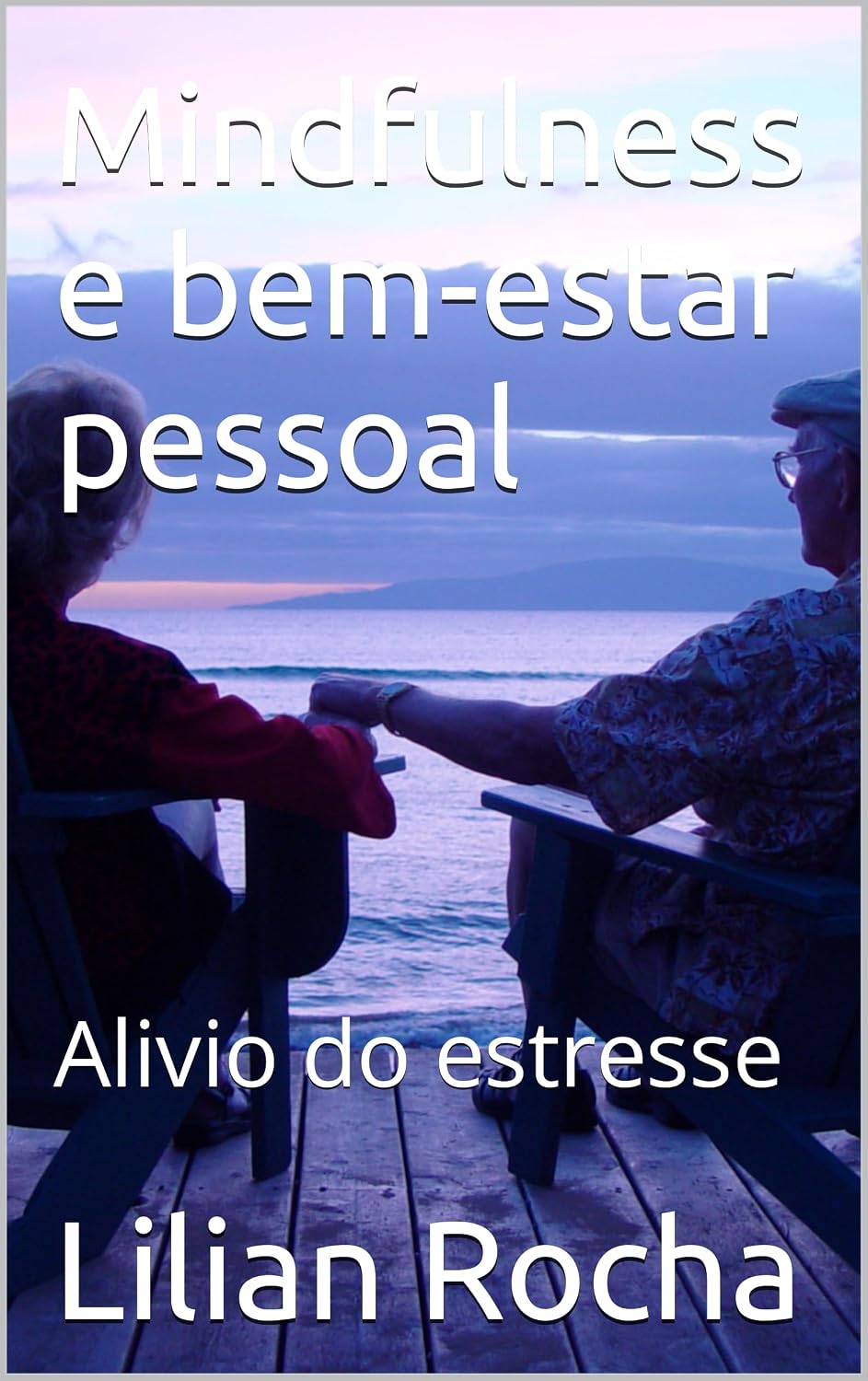 Mindfulness e bem-estar pessoal: Alivio do estresse baixar livro de graça