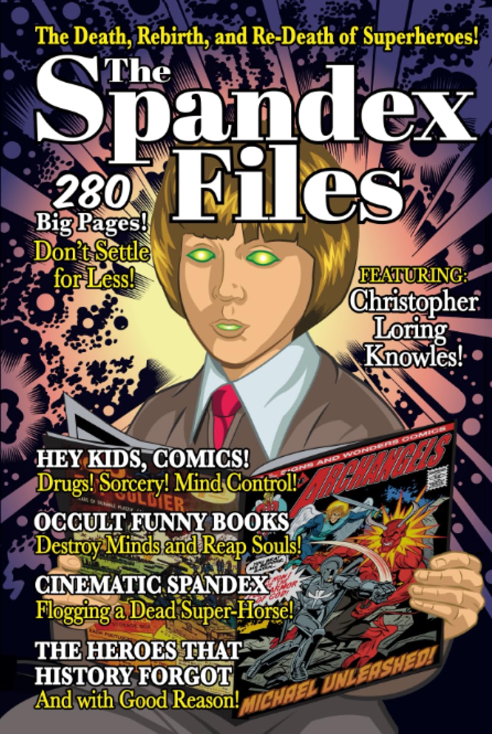ler totalmente The Spandex Files: The Death, Rebirth and Re-Death of Comic Book Heroes