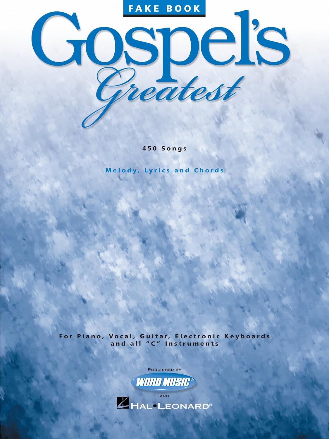 Gospel's Greatest Fake Book (Fake Books) (English Edition)