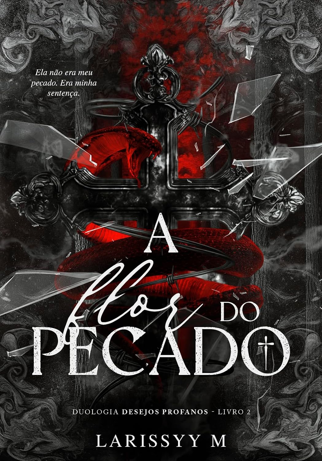 capítulo por capítulo baixar A Flor do Pecado (Desejos Profanos Livro 2)