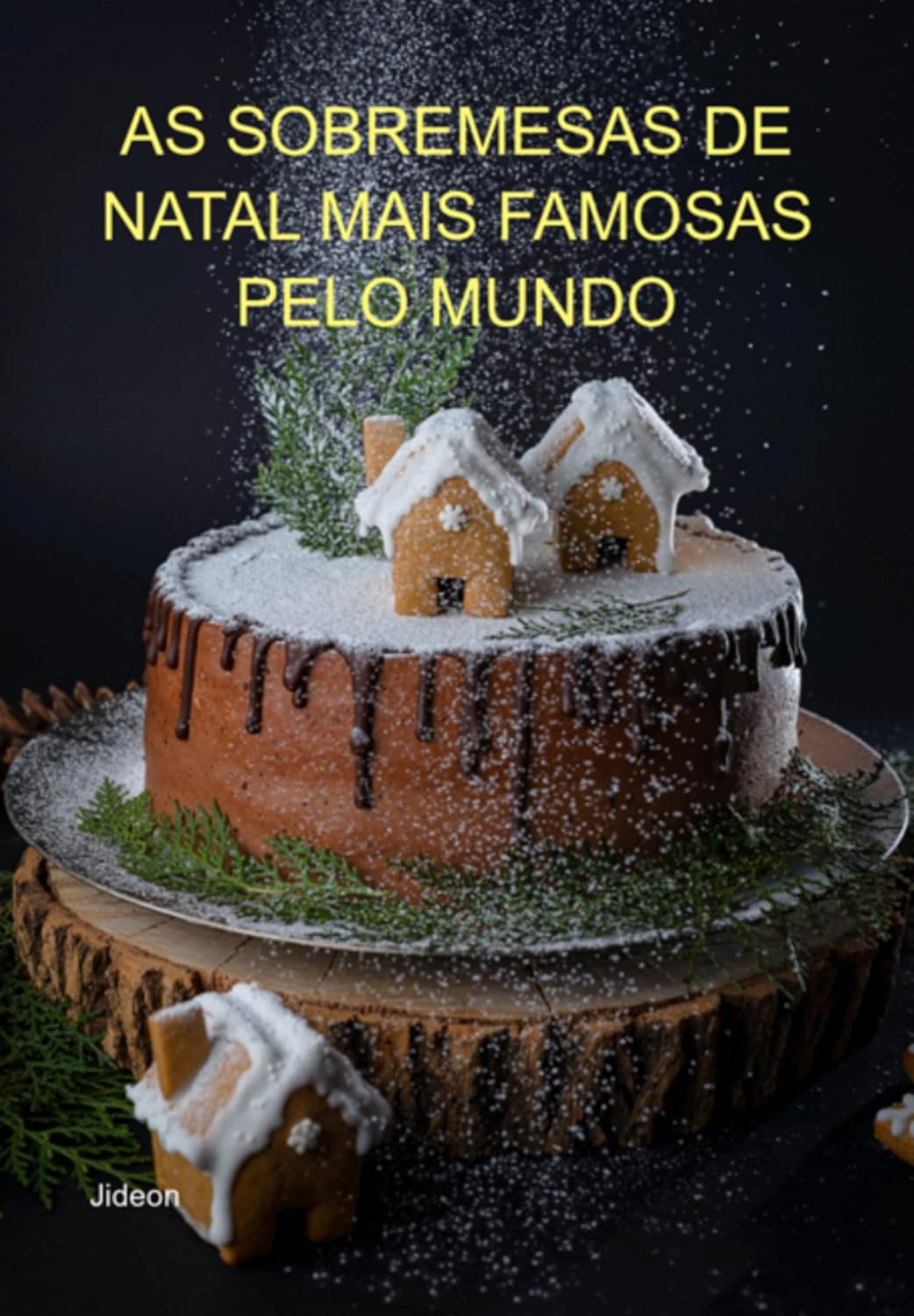 As Sobremesas De Natal Mais Famosas Pelo Mundo baixar livro de graça