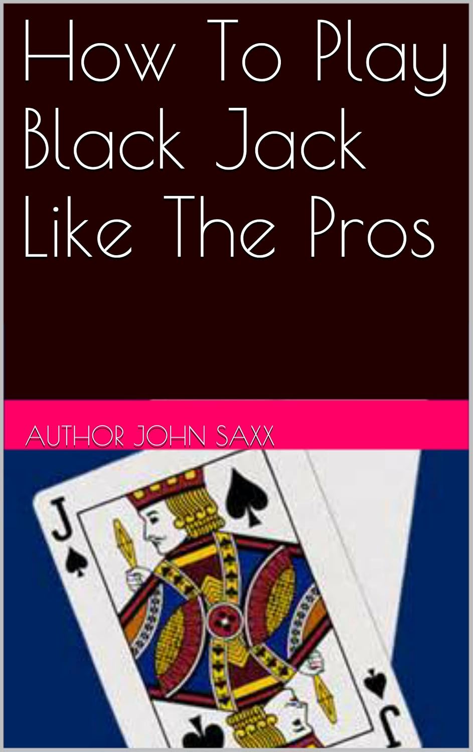 ler totalmente How To Play Black Jack Like The Pros (English Edition)