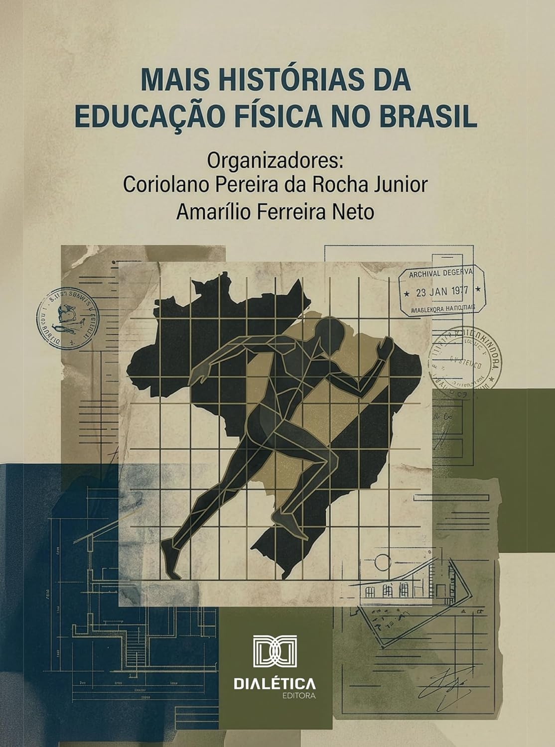 Mais Histórias da Educação Física no Brasil