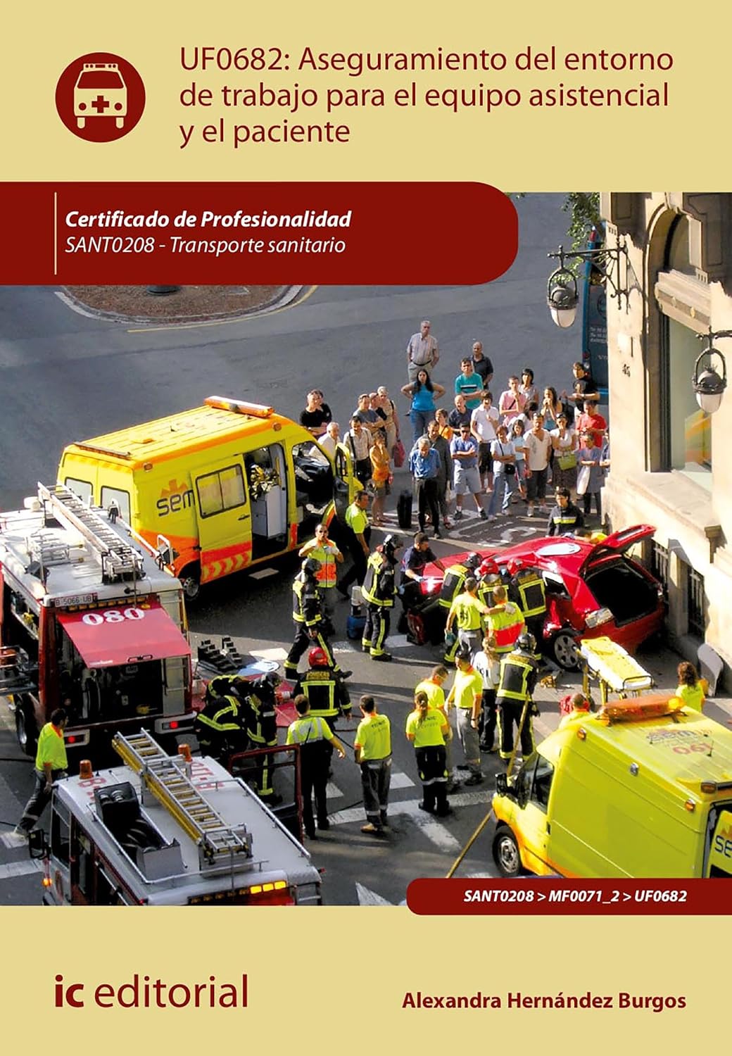 capítulo por capítulo baixar Aseguramiento del entorno de trabajo para el equipo asistencial y el paciente. SANT0208 (Spanish Edition)
