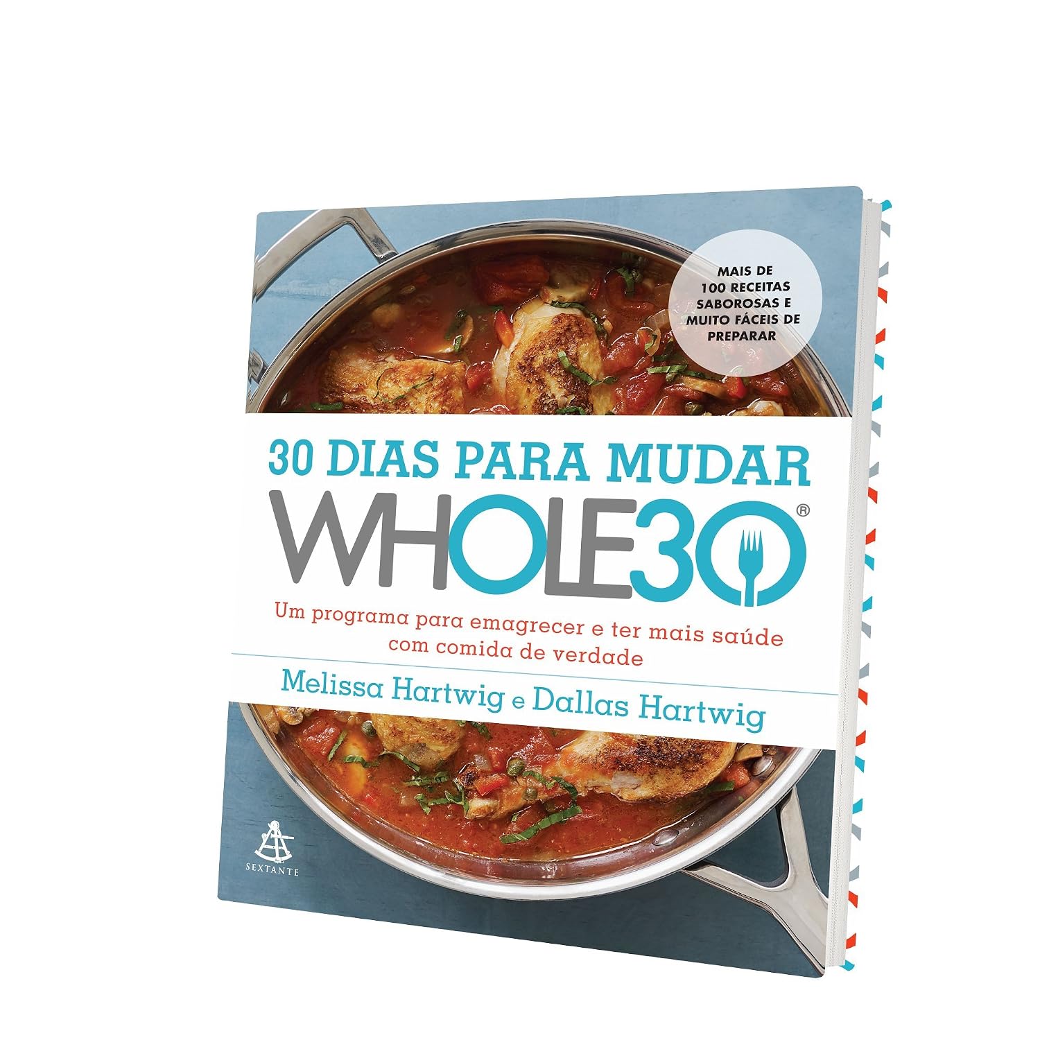 30 dias para mudar – Whole30: Um programa para emagrecer e ter mais saúde com comida de verdade baixar o livro de graça