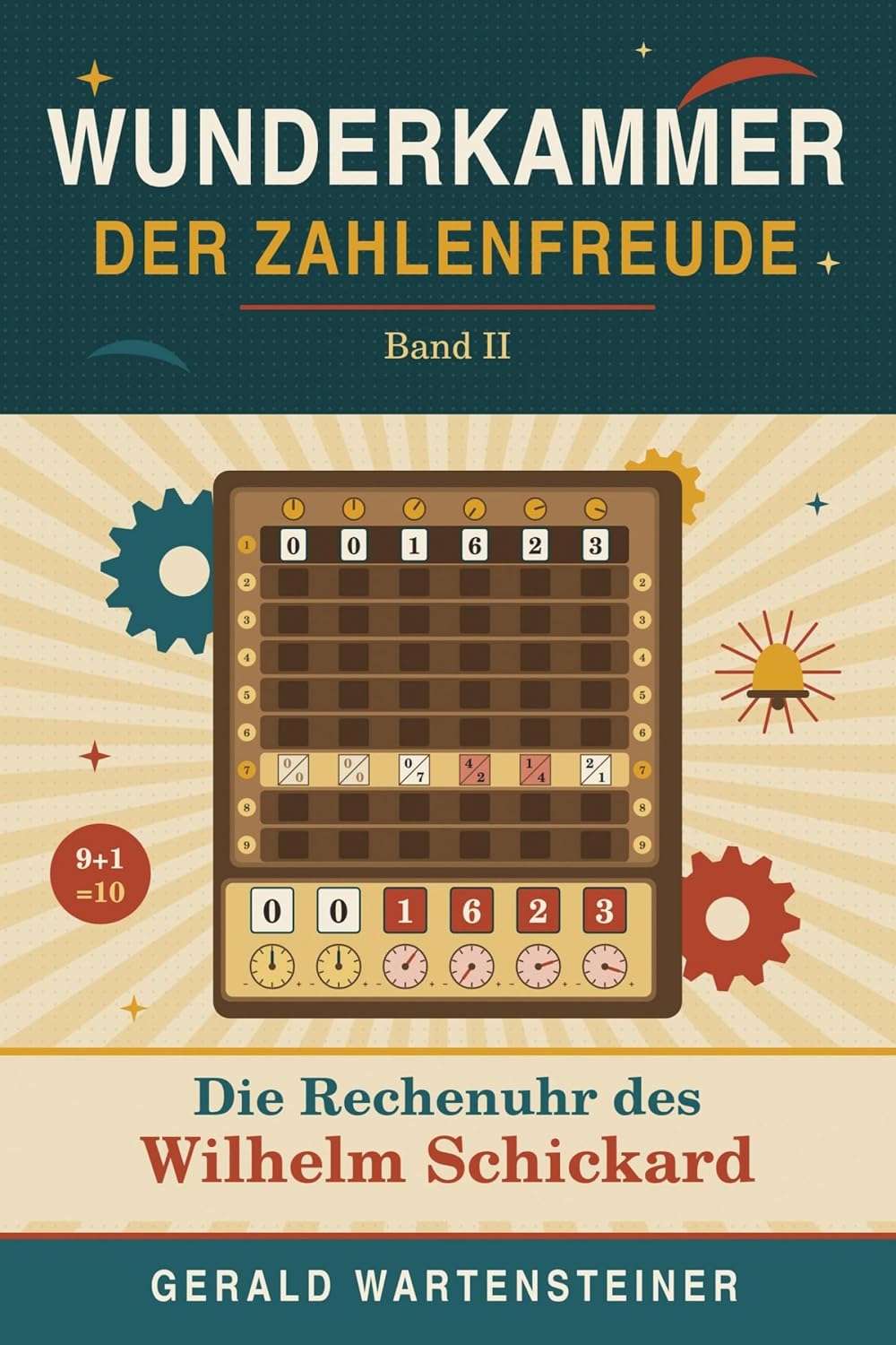 ler totalmente Wunderkammer der Zahlenfreude Band II: Die Rechenuhr des Wilhelm Schickard (German Edition)