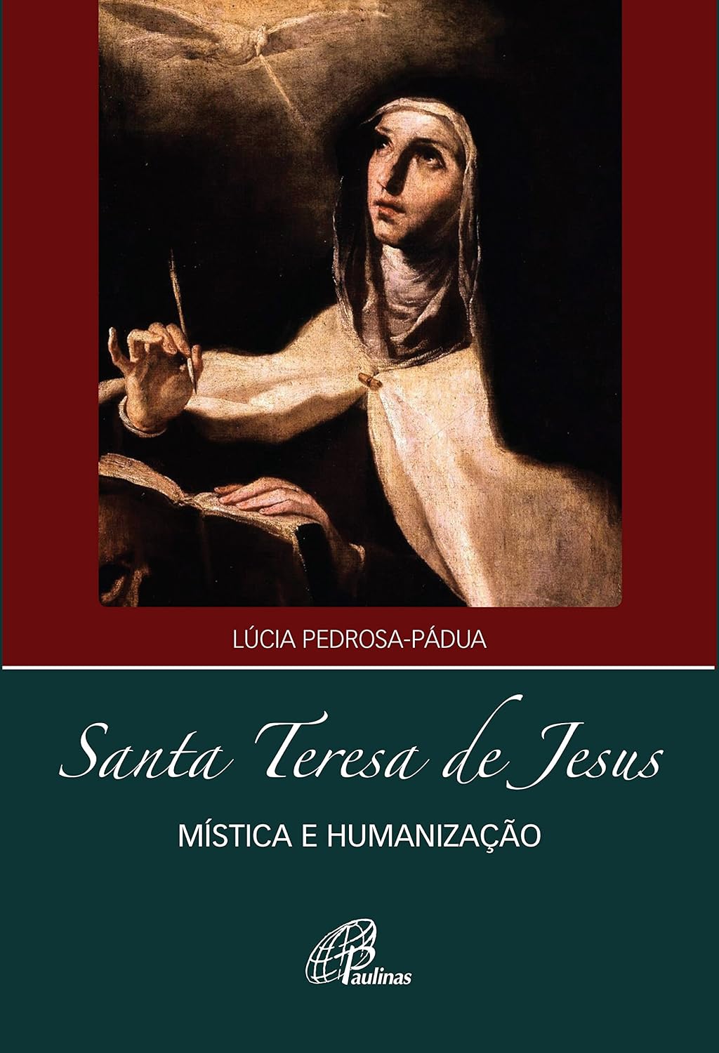 ler totalmente Santa Teresa de Jesus: Mística e humanização