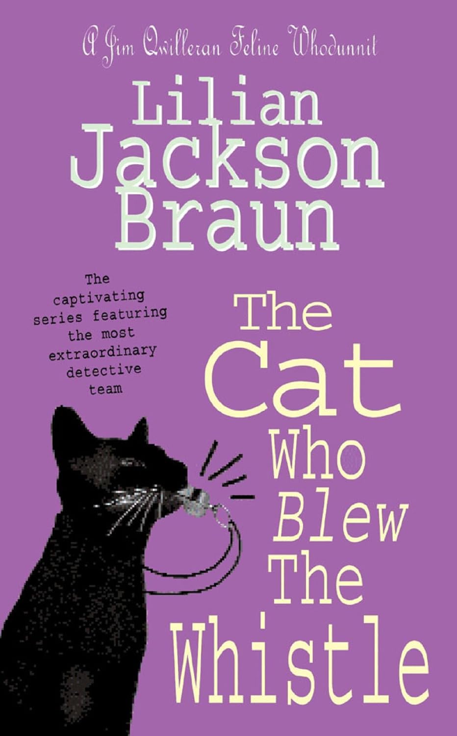 ler totalmente The Cat Who Blew the Whistle (The Cat Who… Mysteries, Book 17): A delightfully cosy feline mystery for cat lovers everywhere (The Cat Who...) (English Edition)