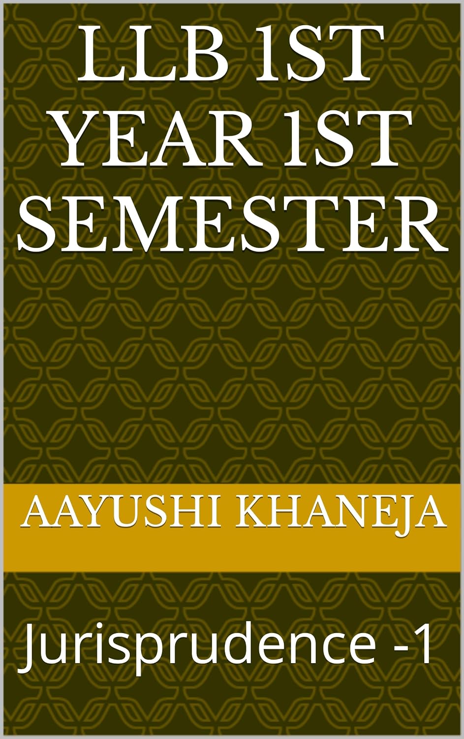 Llb 1st year 1st semester: Jurisprudence -1 (Law is supreme) (English Edition) baixar livro de graça