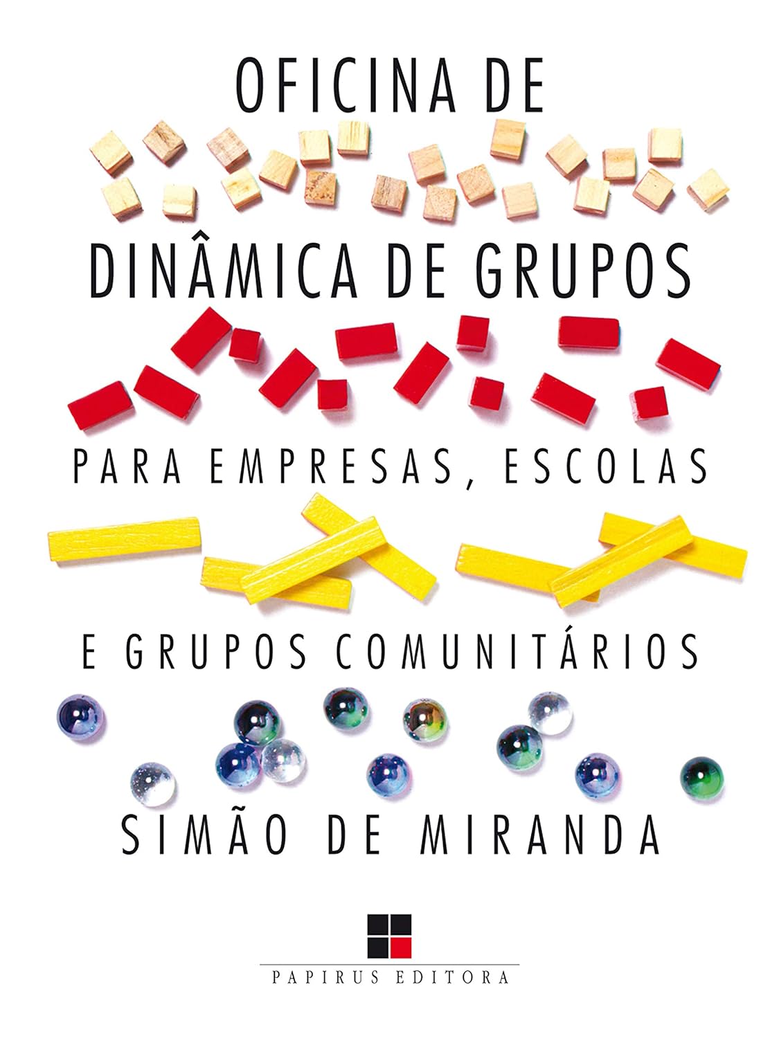 ler totalmente Oficina de dinâmica de grupos para empresas, escolas e grupos comunitários - Volume I (Catálogo geral Livro 1)