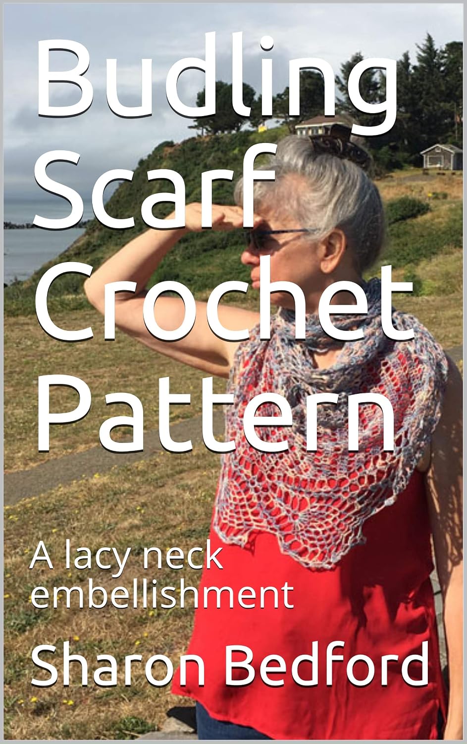 Budling Scarf Crochet Pattern: A lacy neck embellishment (Scarves) (English Edition) baixar livro de graça