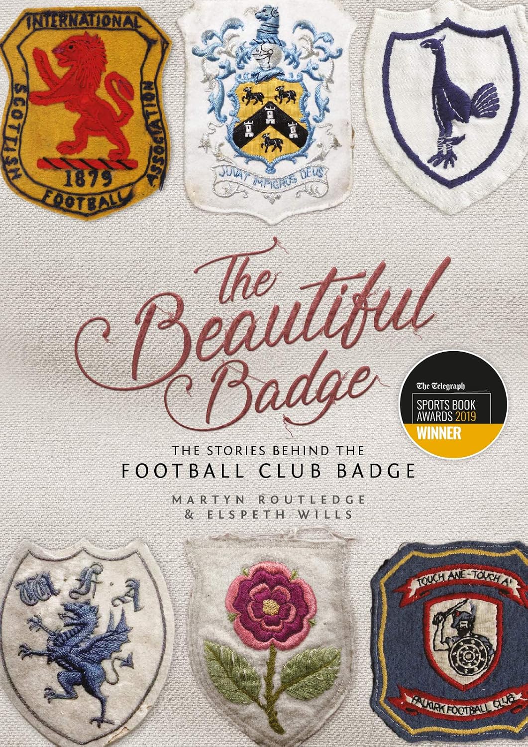 ler totalmente The Beautiful Badge: The Stories Behind the Football Club Badge