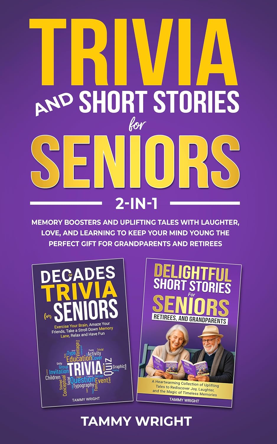 Trivia and Short Stories for Seniors 2-in-1: Memory Boosters and Uplifting Tales With Laughter, Love, and Learning to Keep Your Mind Young The Perfect... Grandparents and Retirees (English Edition) baixar livro de graça