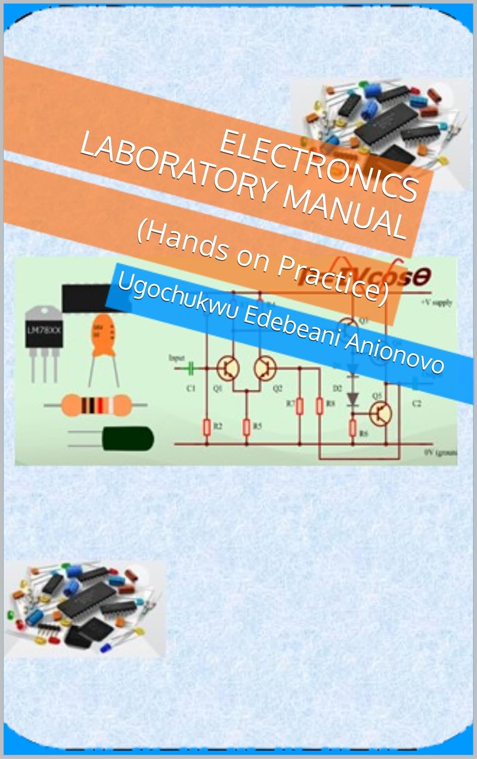 capítulo por capítulo baixar Electronics Laboratory Manual: (Hands on Practice) (English Edition)