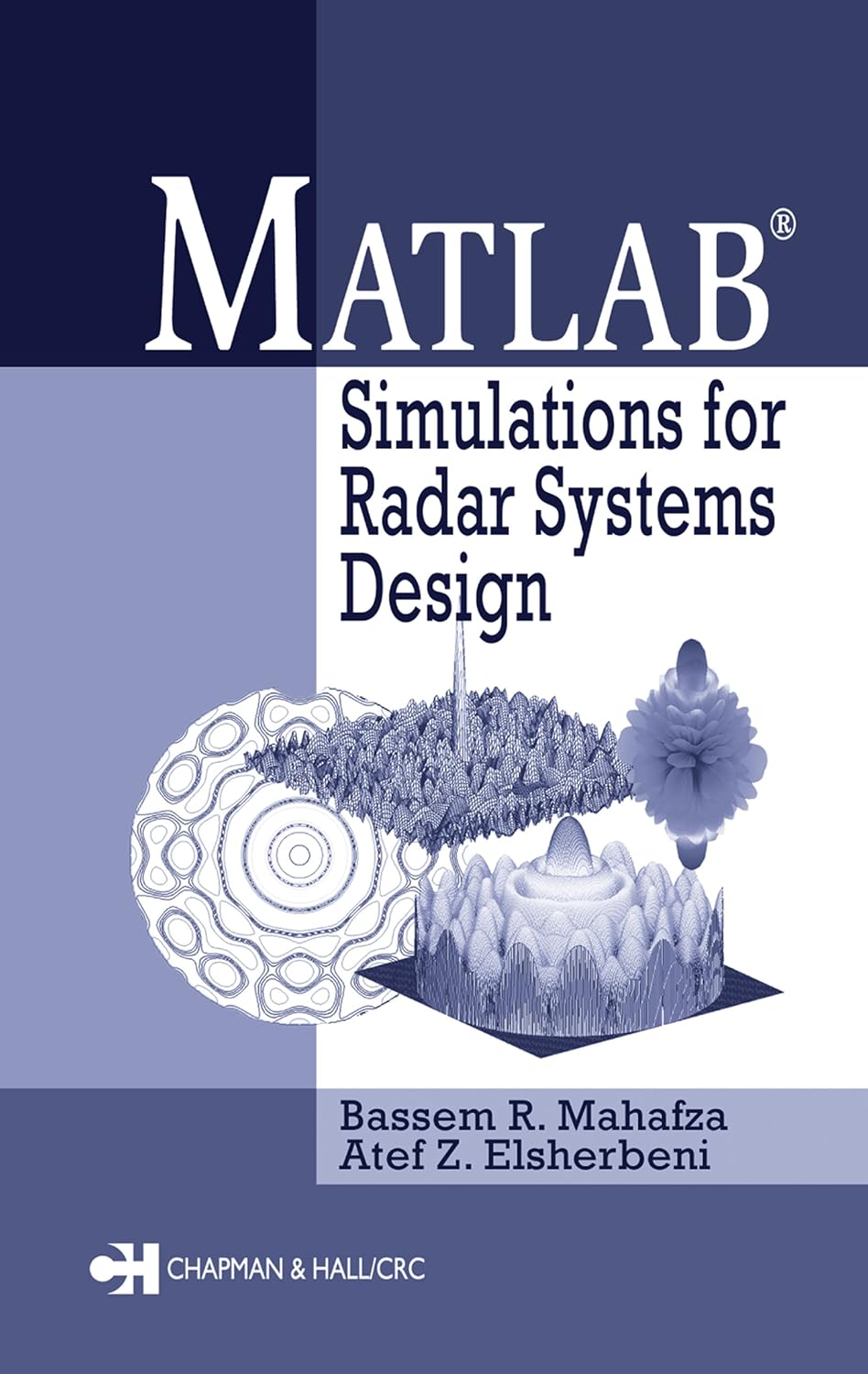 MATLAB Simulations for Radar Systems Design (English Edition)