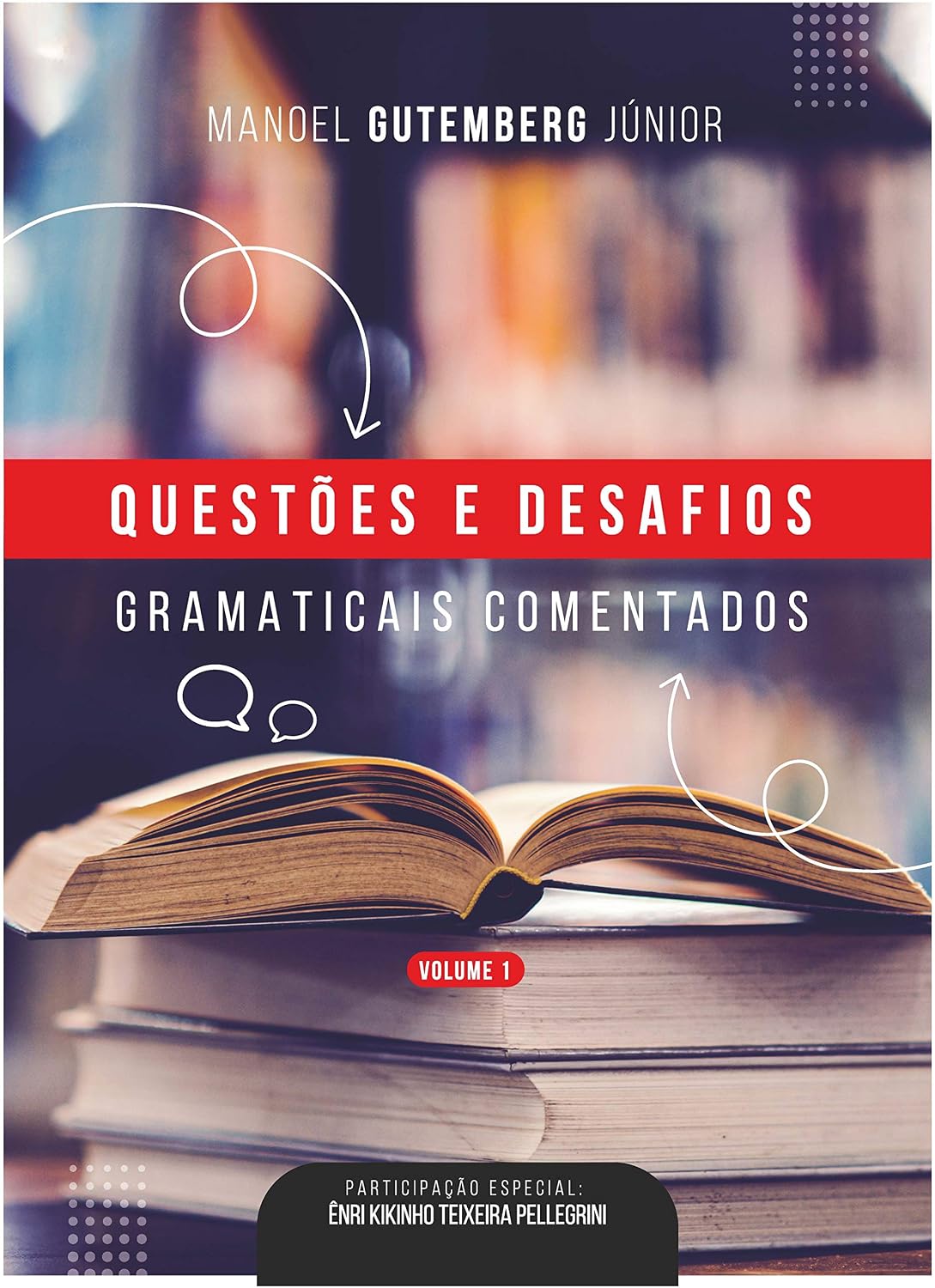 ler totalmente Questões e Desafios Gramaticais Comentados