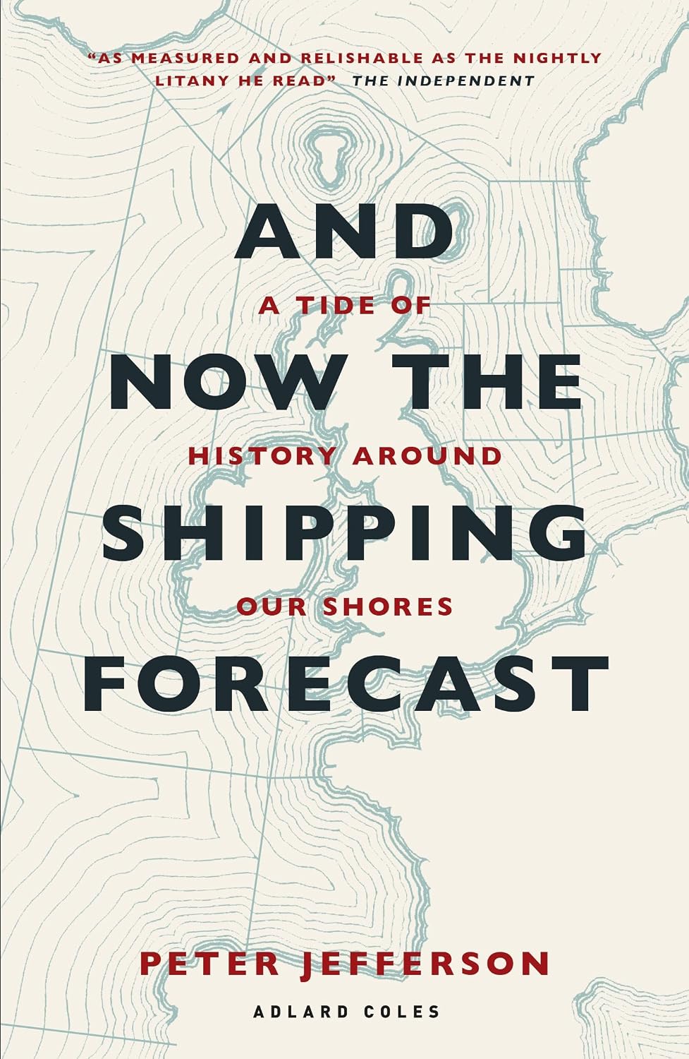 capítulo por capítulo baixar And Now The Shipping Forecast: A tide of history around our shores (English Edition)