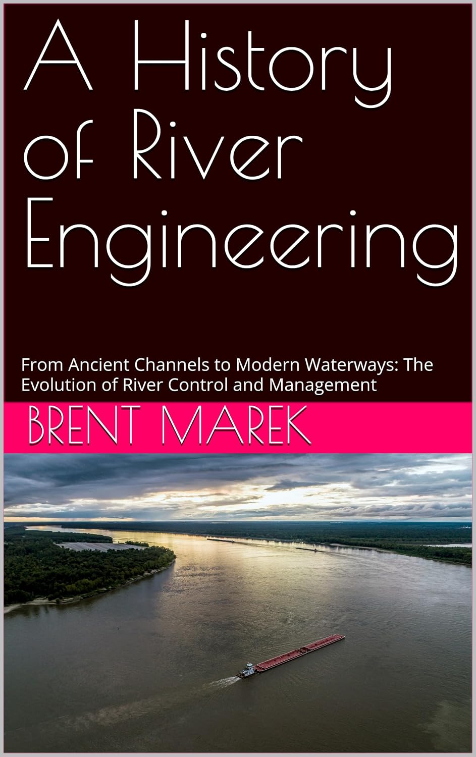 A History of River Engineering: From Ancient Channels to Modern Waterways: The Evolution of River Control and Management (English Edition) baixar o livro de graça