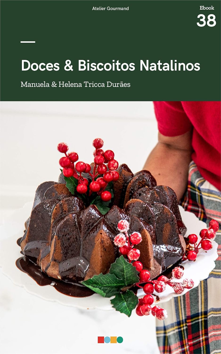 Doces & Biscoitos Natalinos: Tá na Mesa (Bolos)