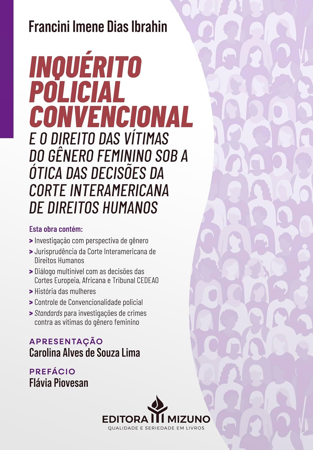 Inquérito Policial Convencional e o direito das vítimas do gênero feminino sob a ótica das decisões da Corte Interamericana de Direitos Humanos baixar livro de graça