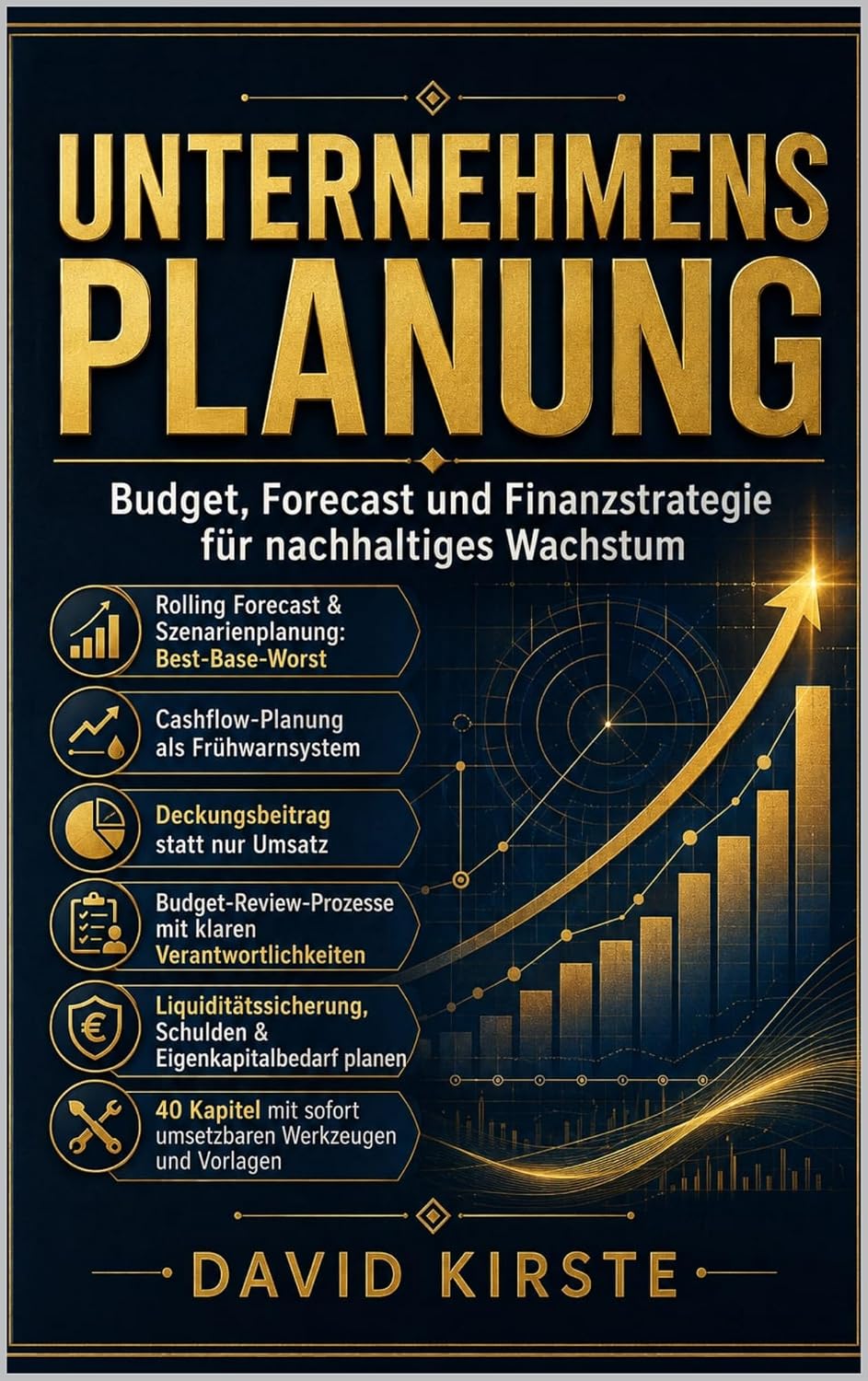 Unternehmensplanung: Budget, Forecast und Finanzstrategie planen und steuern: Der Praxisleitfaden für Unternehmer und Selbstständige (German Edition) baixar o livro de graça