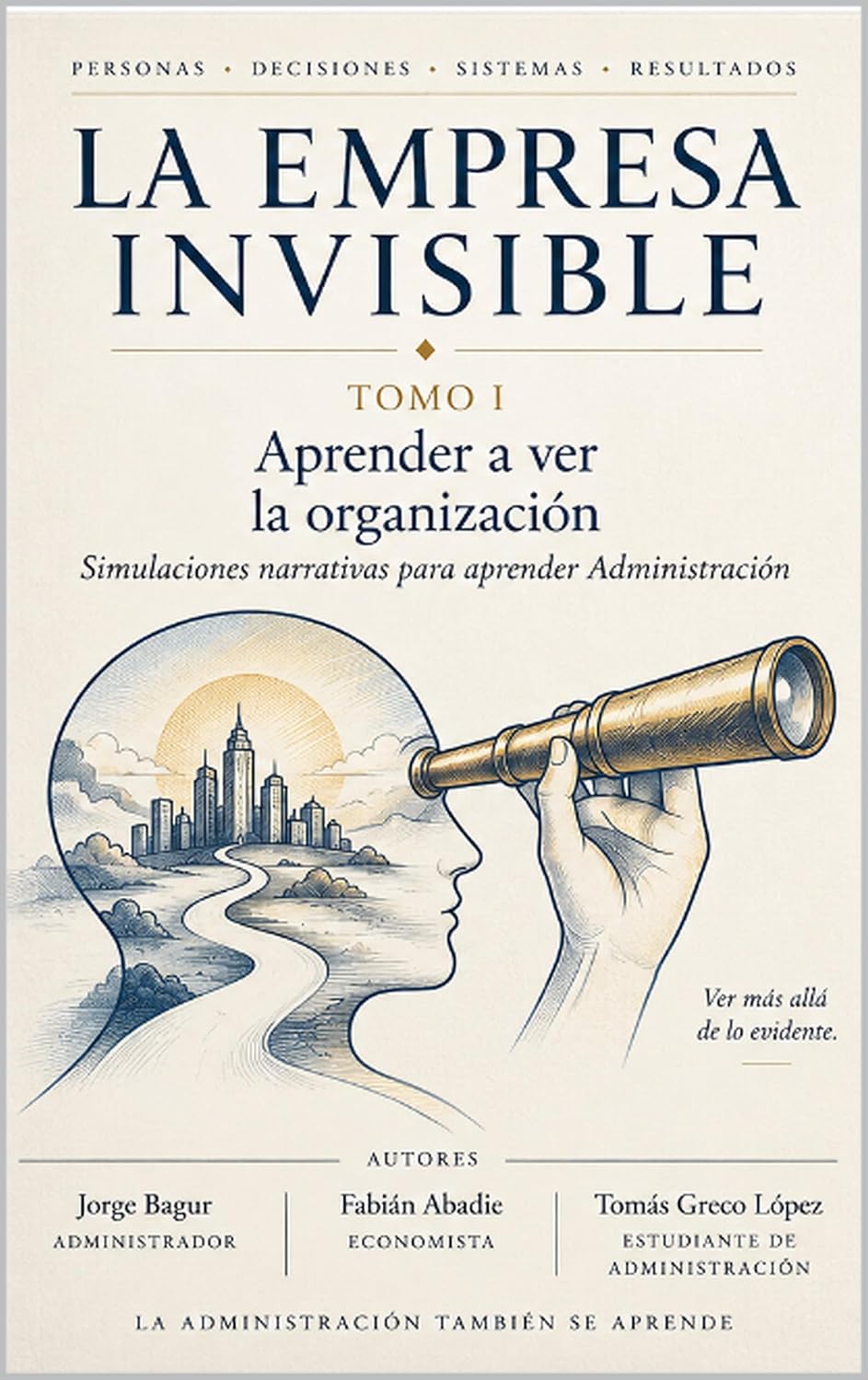 capítulo por capítulo baixar La Empresa Invisible Tomo I (Spanish Edition)
