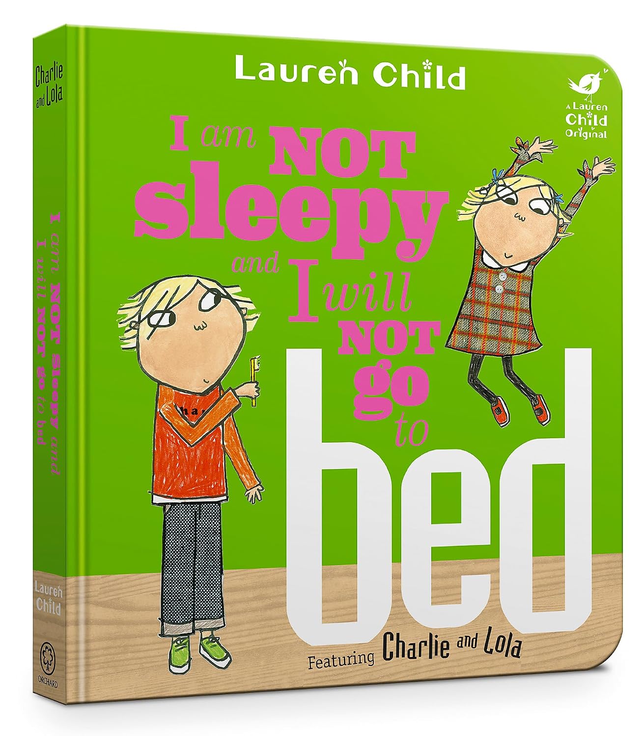 Charlie and Lola: I Am Not Sleepy and I Will Not Go to Bed baixar livro de graça