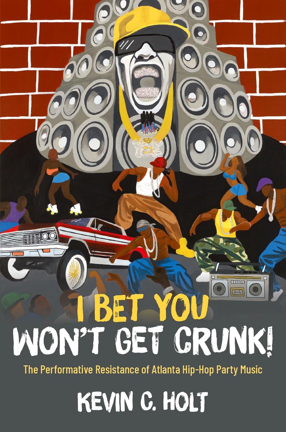 ler totalmente I Bet You Won't Get Crunk!: The Performative Resistance of Atlanta Hip-Hop Party Music (Theorizing African American Music) (English Edition)
