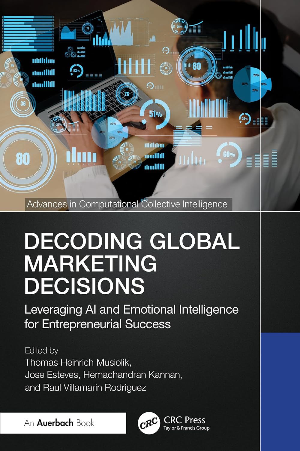 Decoding Global Marketing Decisions: Leveraging AI and Emotional Intelligence for Entrepreneurial Success (Advances in Computational Collective Intelligence) (English Edition) baixar o livro de graça
