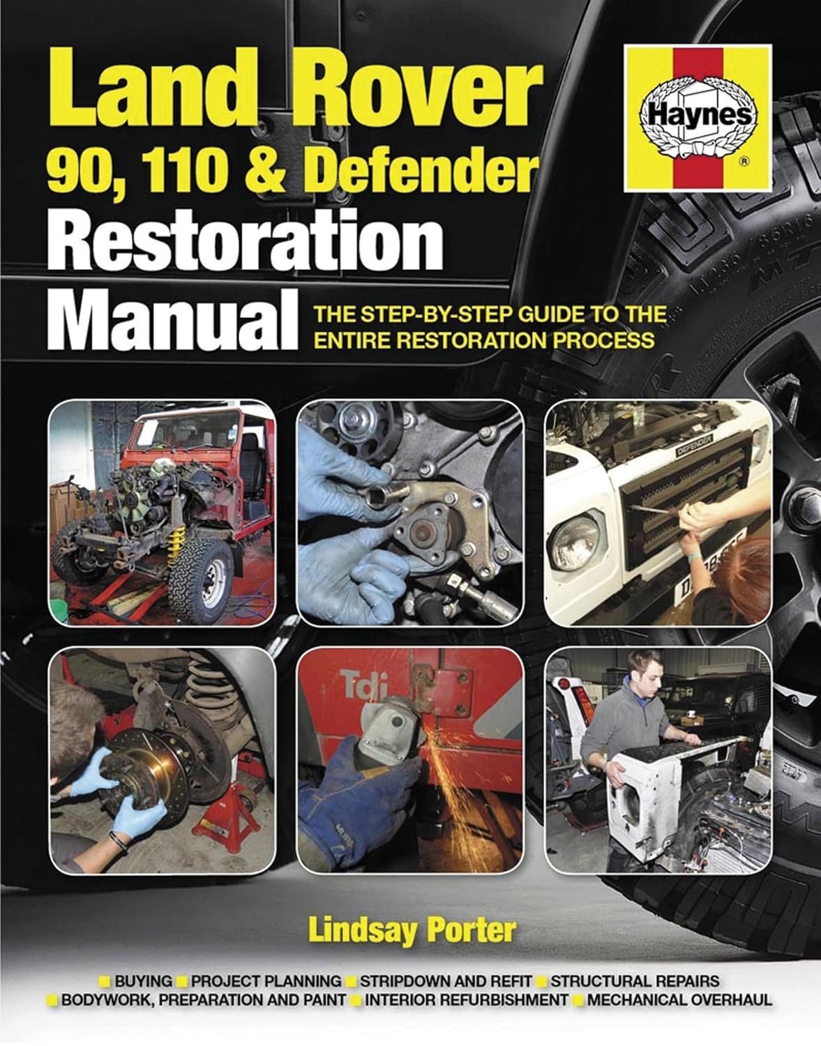 ler totalmente Land Rover 90, 110 & Defender Restoration Manual: Step-by-step guidance for owners and restorers