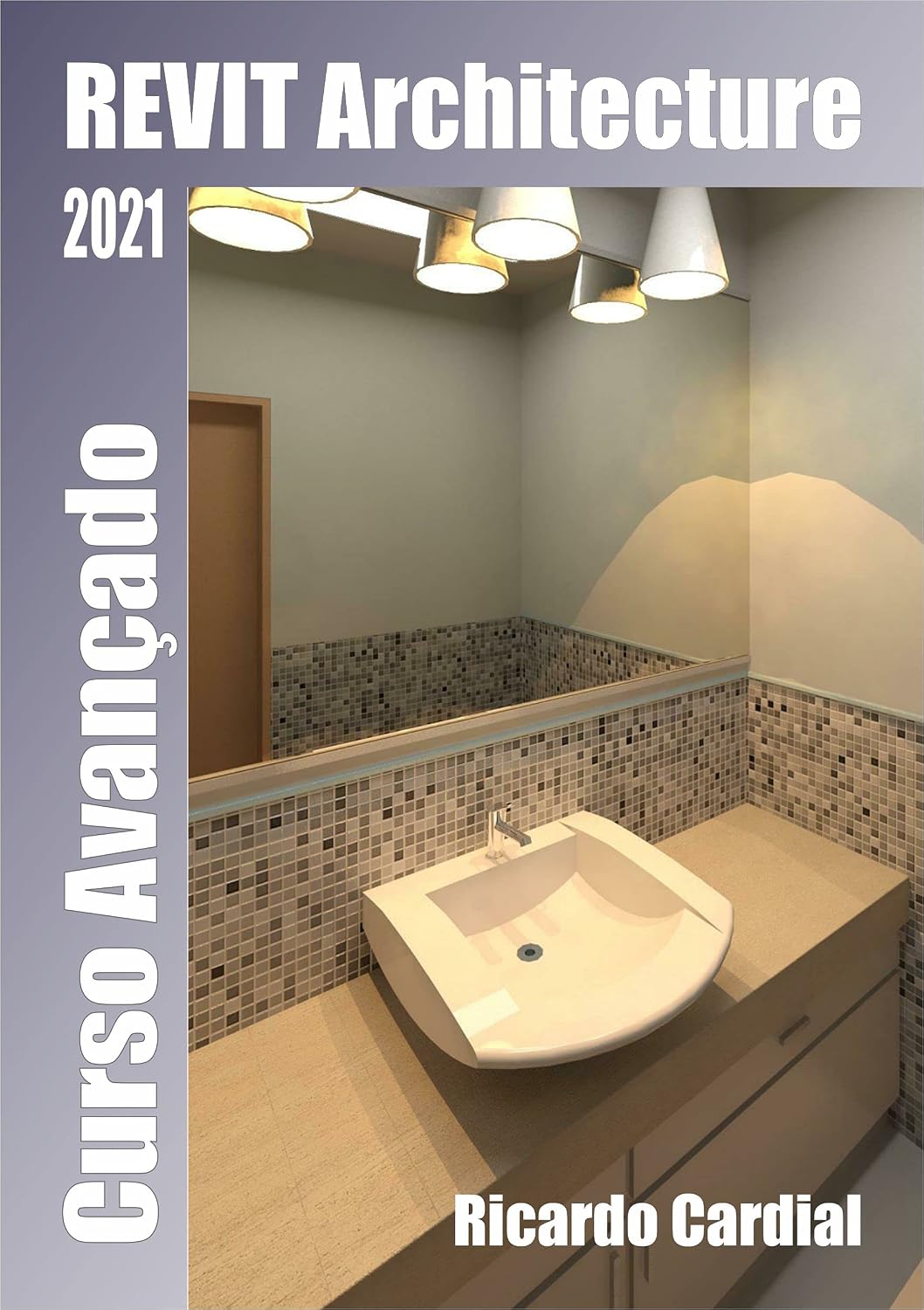capítulo por capítulo baixar REVIT 2021 - Atualizado: Curso Avançado - 2a. Edição