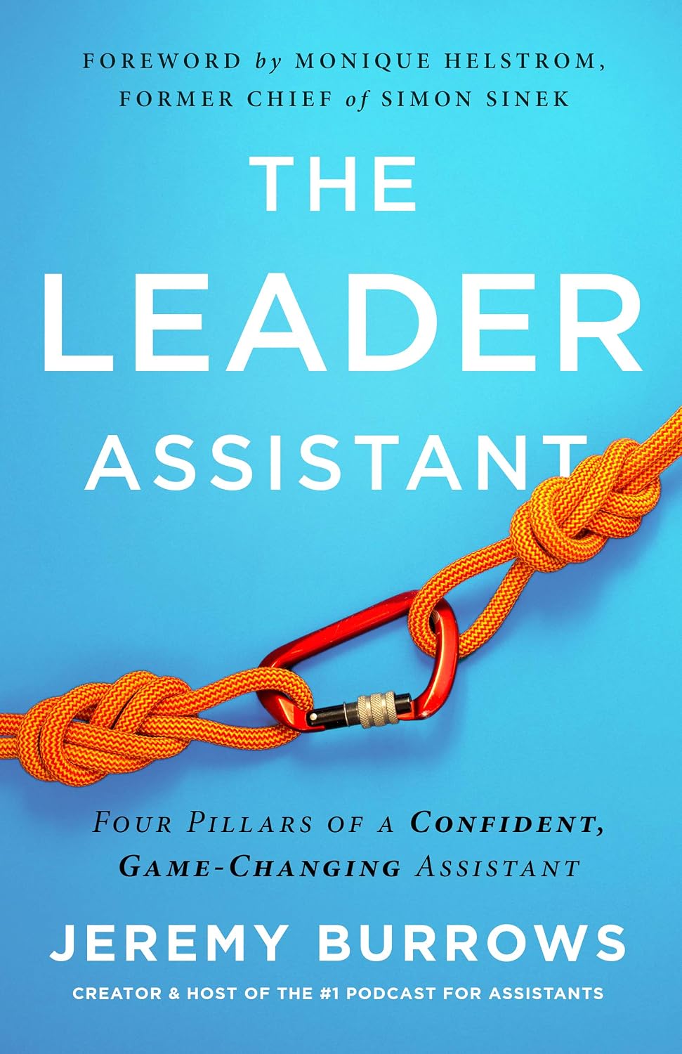 The Leader Assistant: Four Pillars of a Confident, Game-Changing Assistant (English Edition) baixar livro de graça