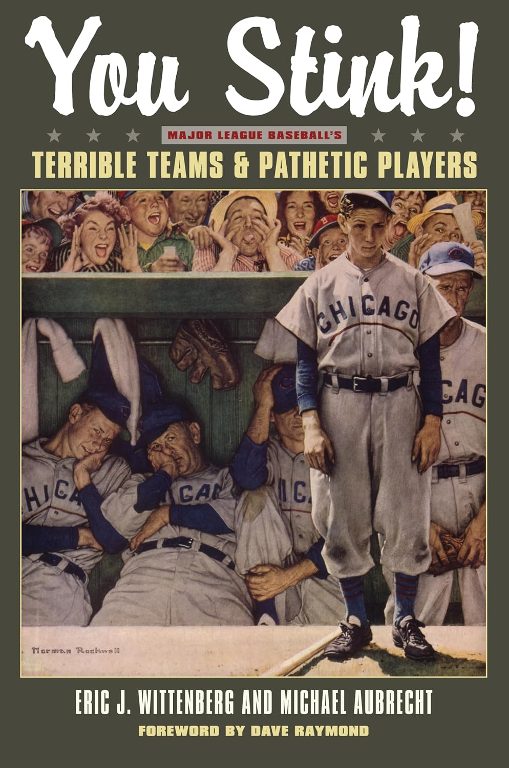 You Stink!: Major League Baseball's Terrible Teams and Pathetic Players (English Edition) baixar o livro de graça