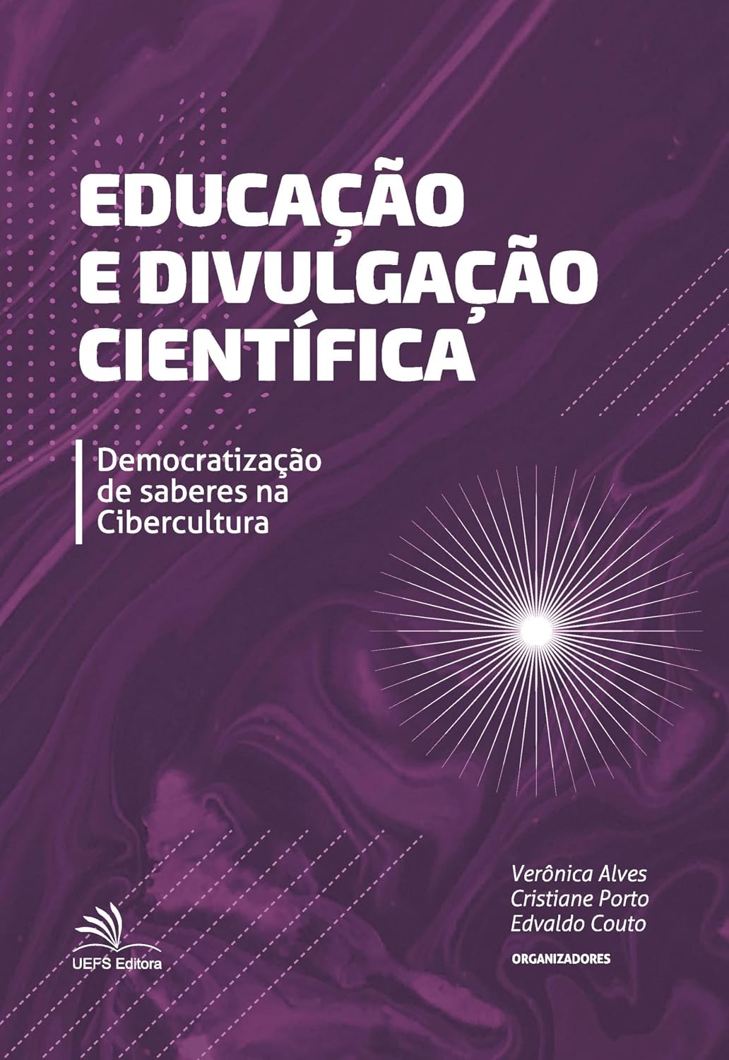 Educação e divulgação científica: democratização de saberes na cibercultura